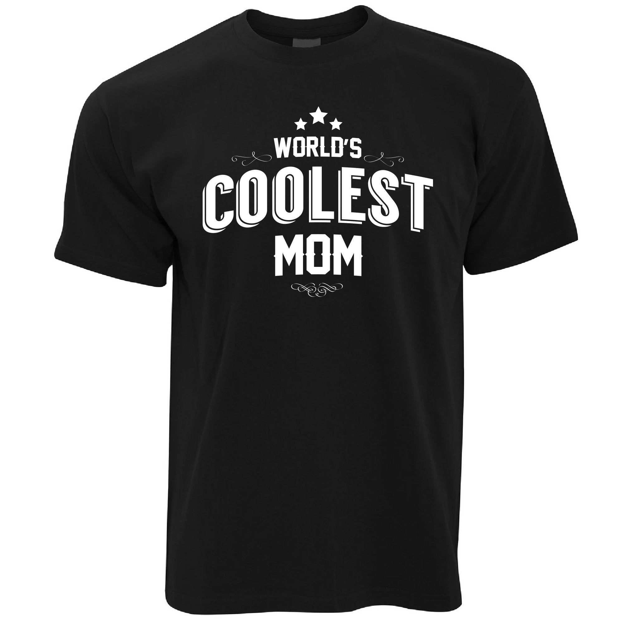 Novelty T Shirt Worlds Coolest Mom Slogan