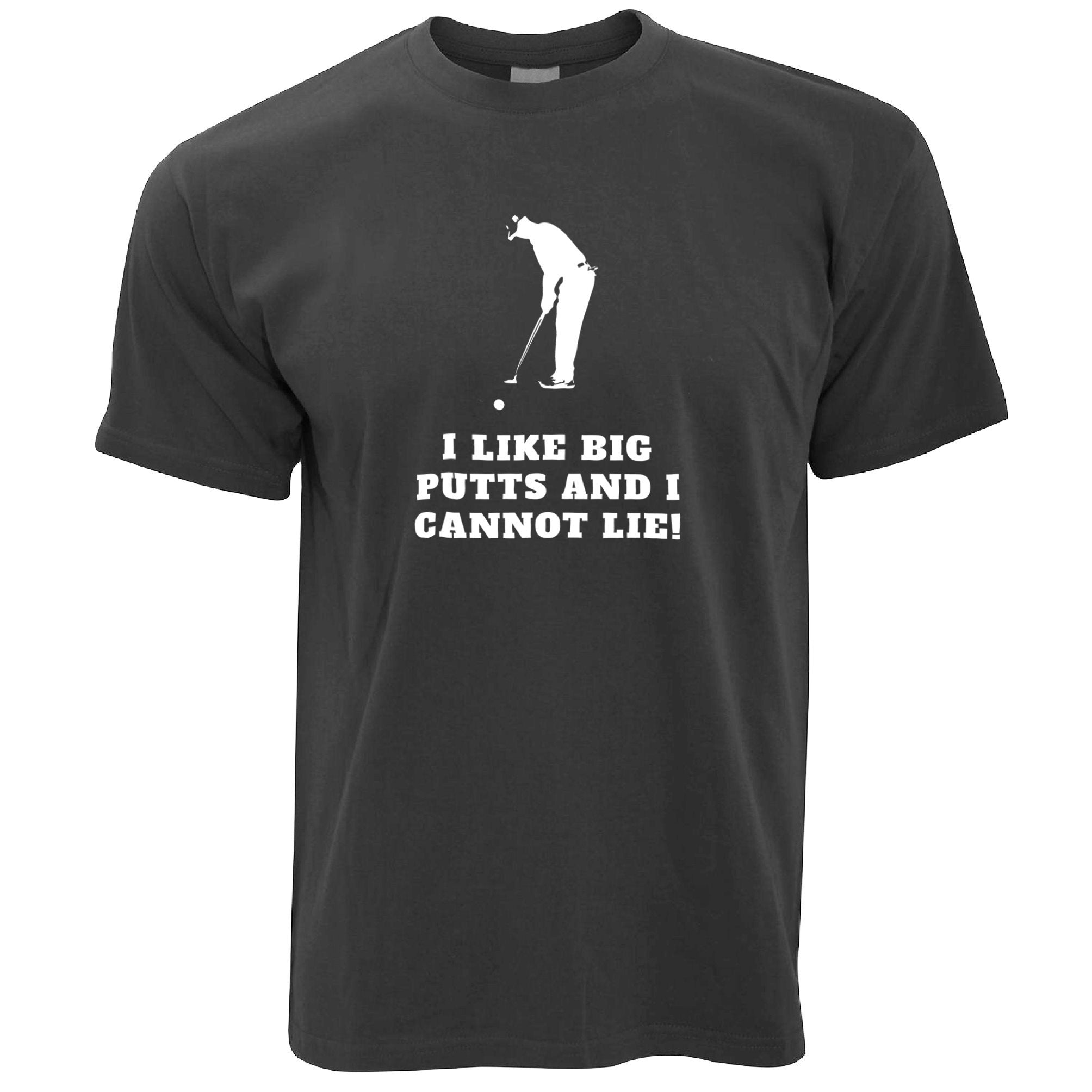 I Like Big Putts Golfing T Shirt