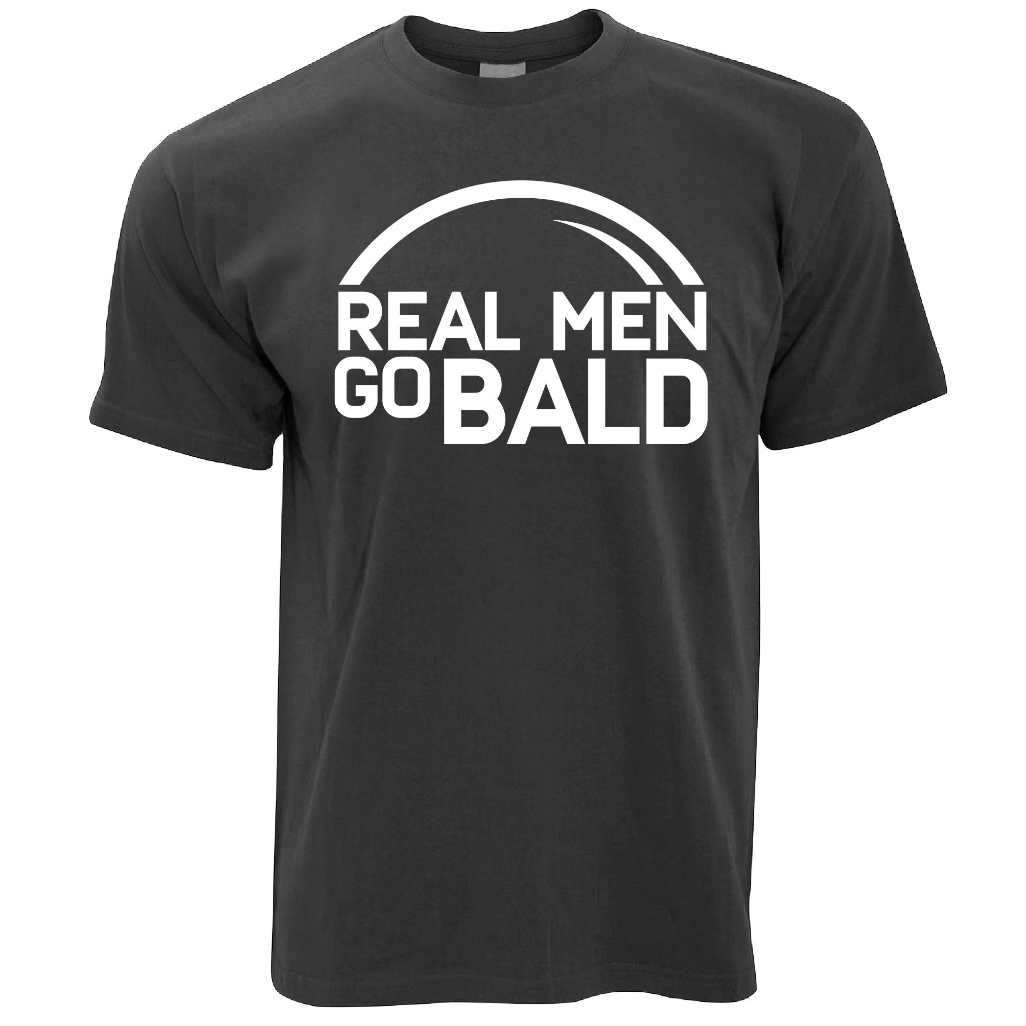 Real Men Go Bald T Shirt