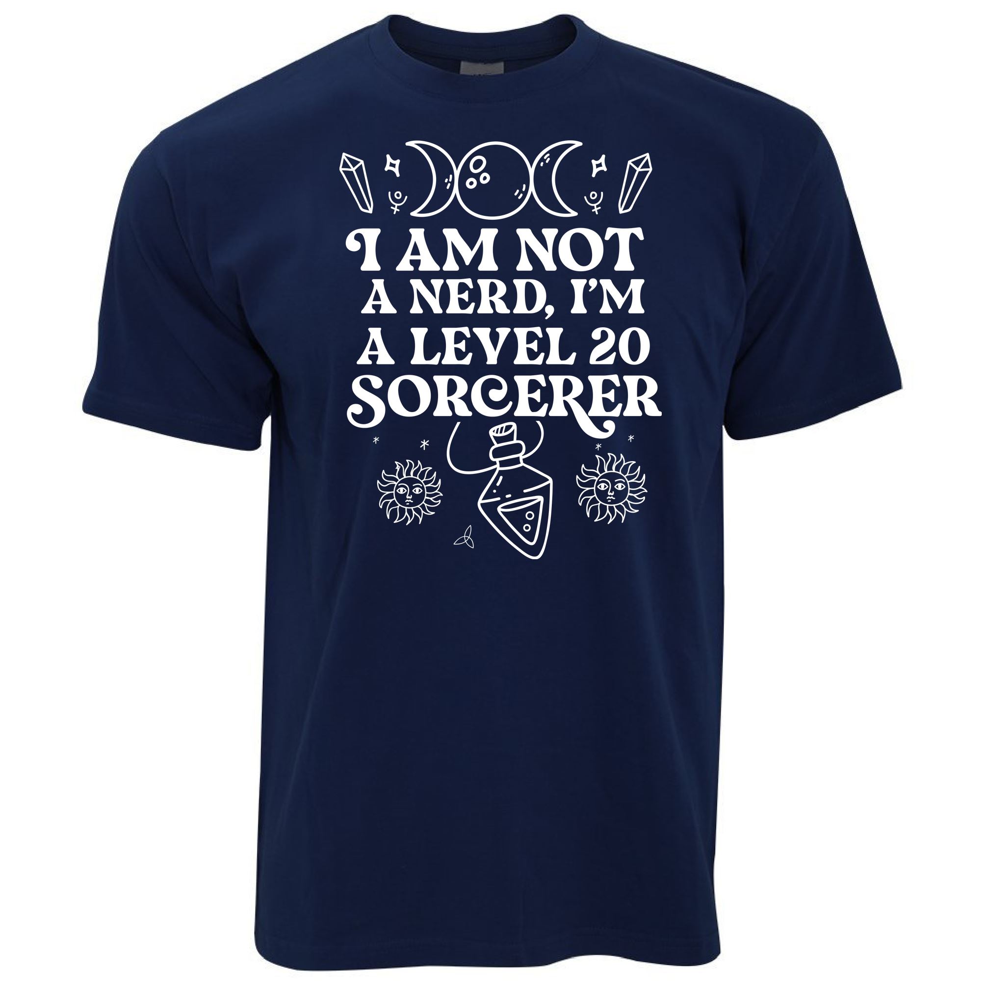 I Am Not A Nerd I'm A Level 20 Sorcerer T Shirt