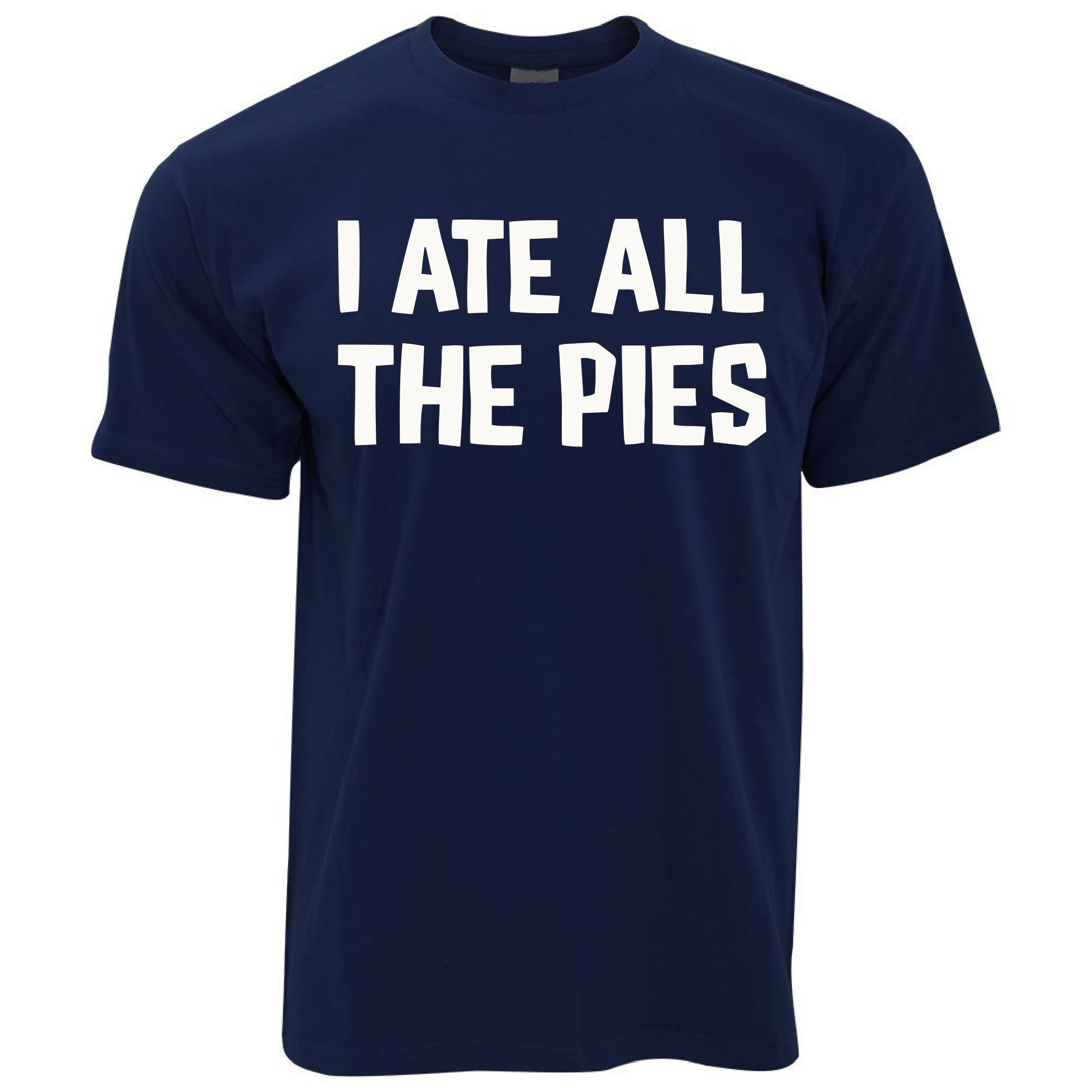 I Ate All The Pies T Shirt