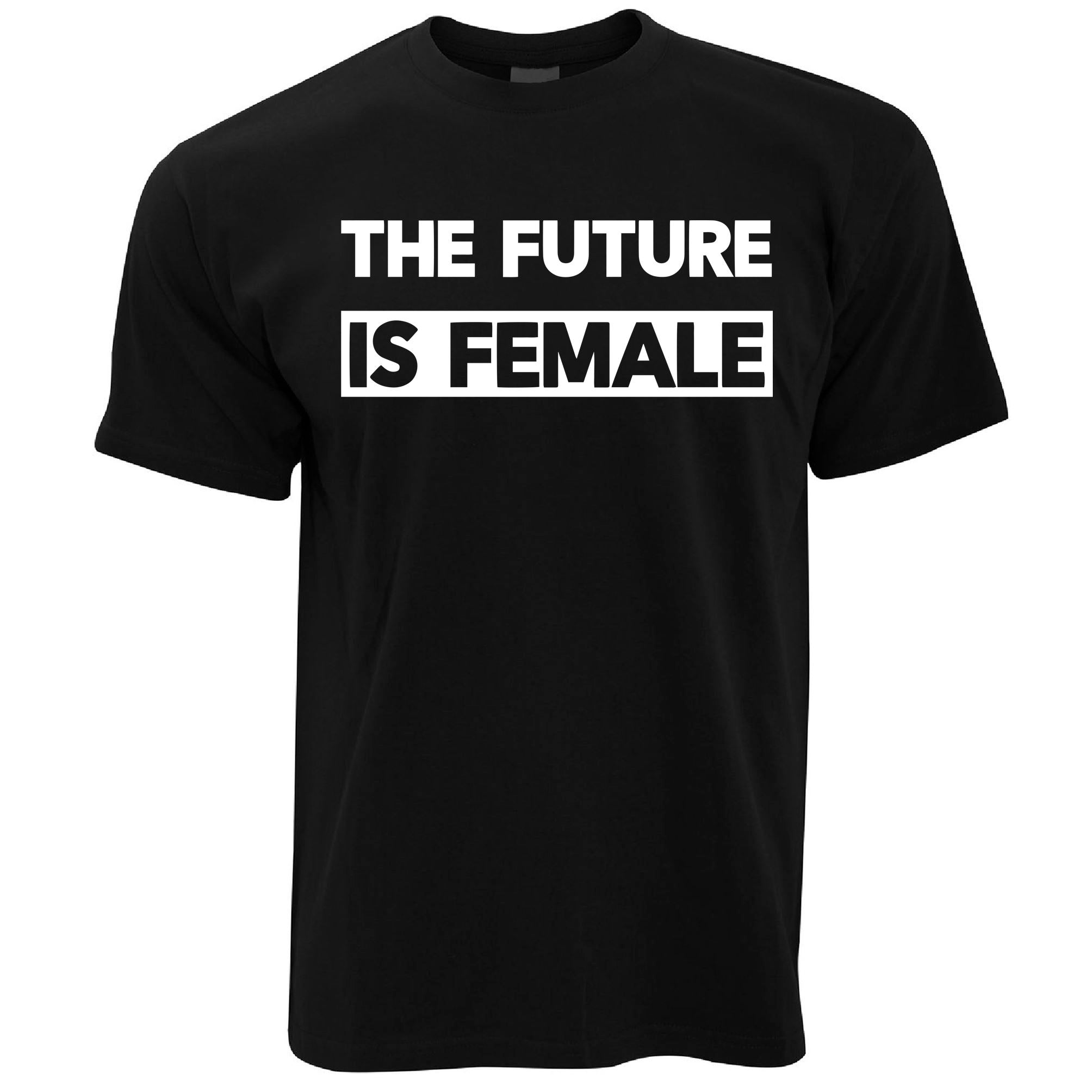 The Future Is Female T Shirt