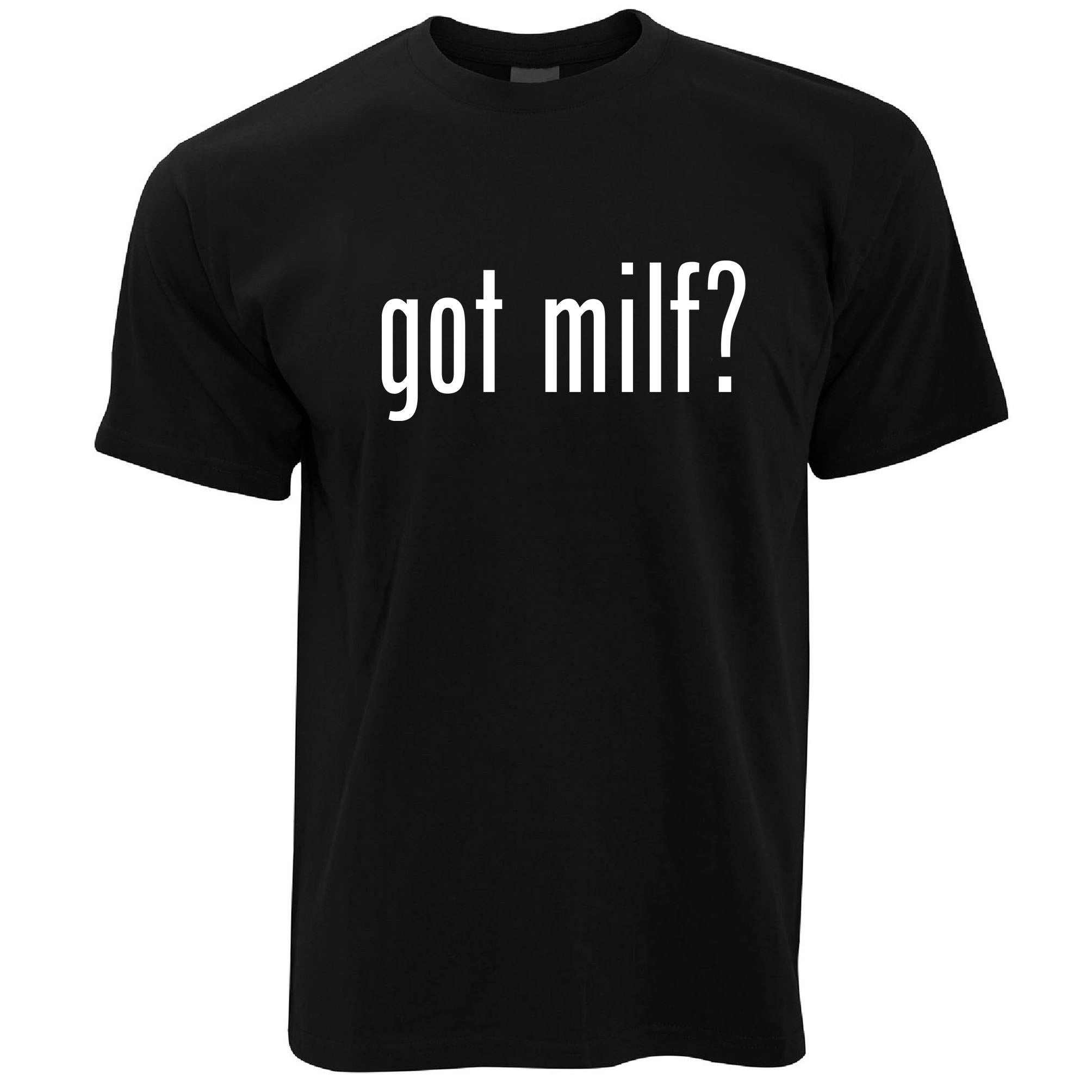 Got Milf Ad Parody T Shirt