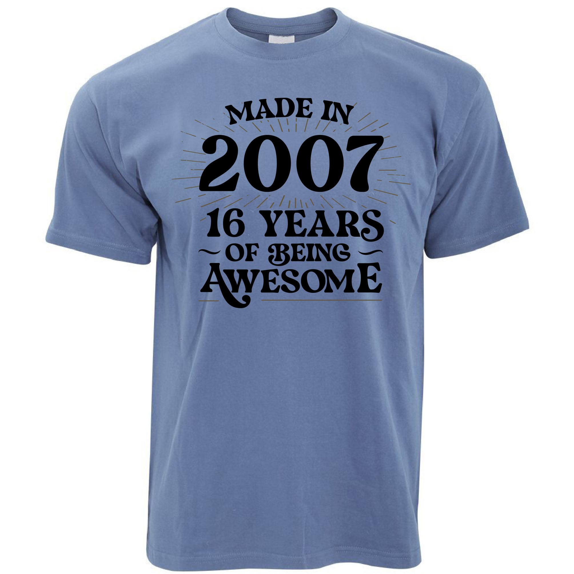 16th Birthday T Shirt Made in 2007 - 16 Awesome Years