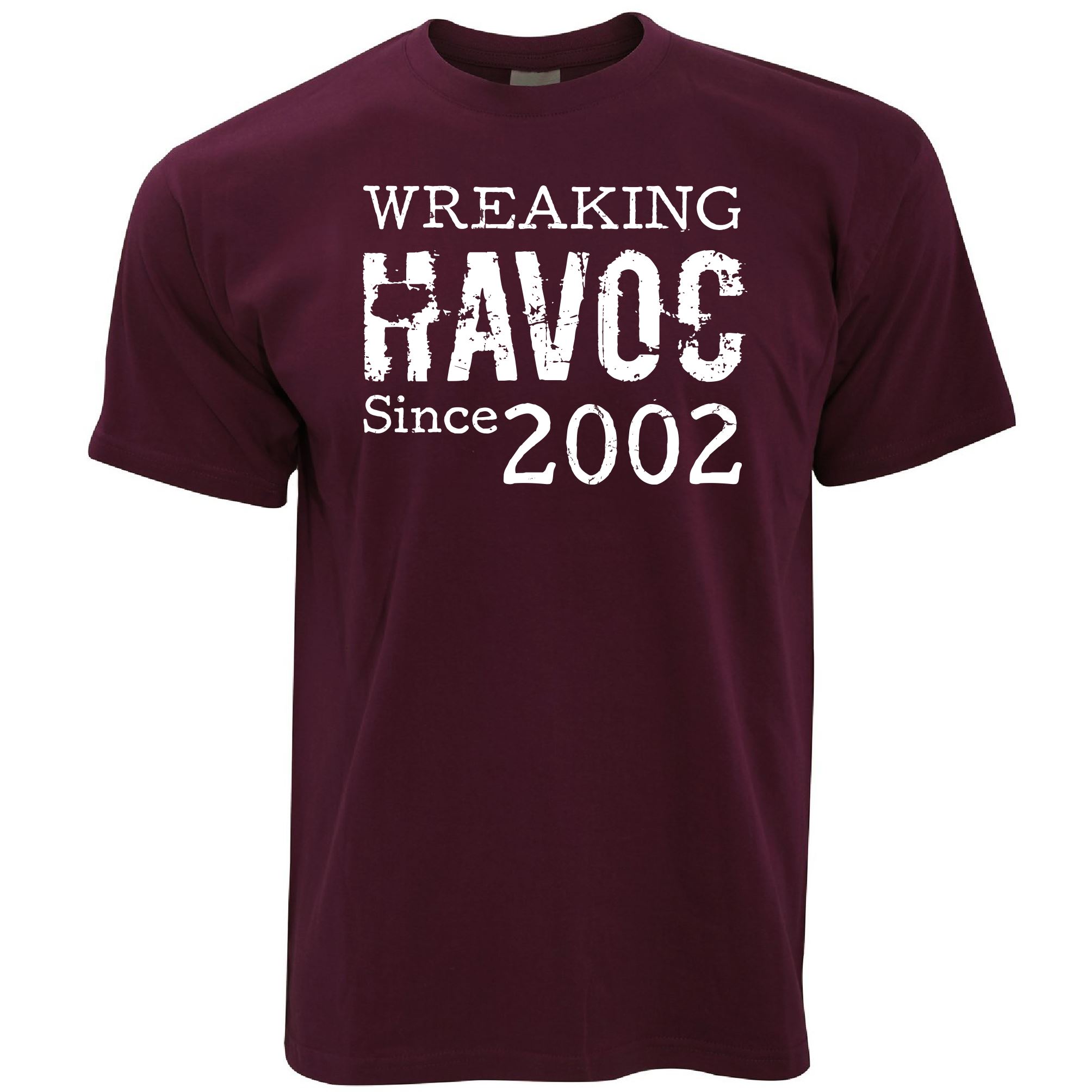 21st Birthday T Shirt Wreaking Havoc Since 2002