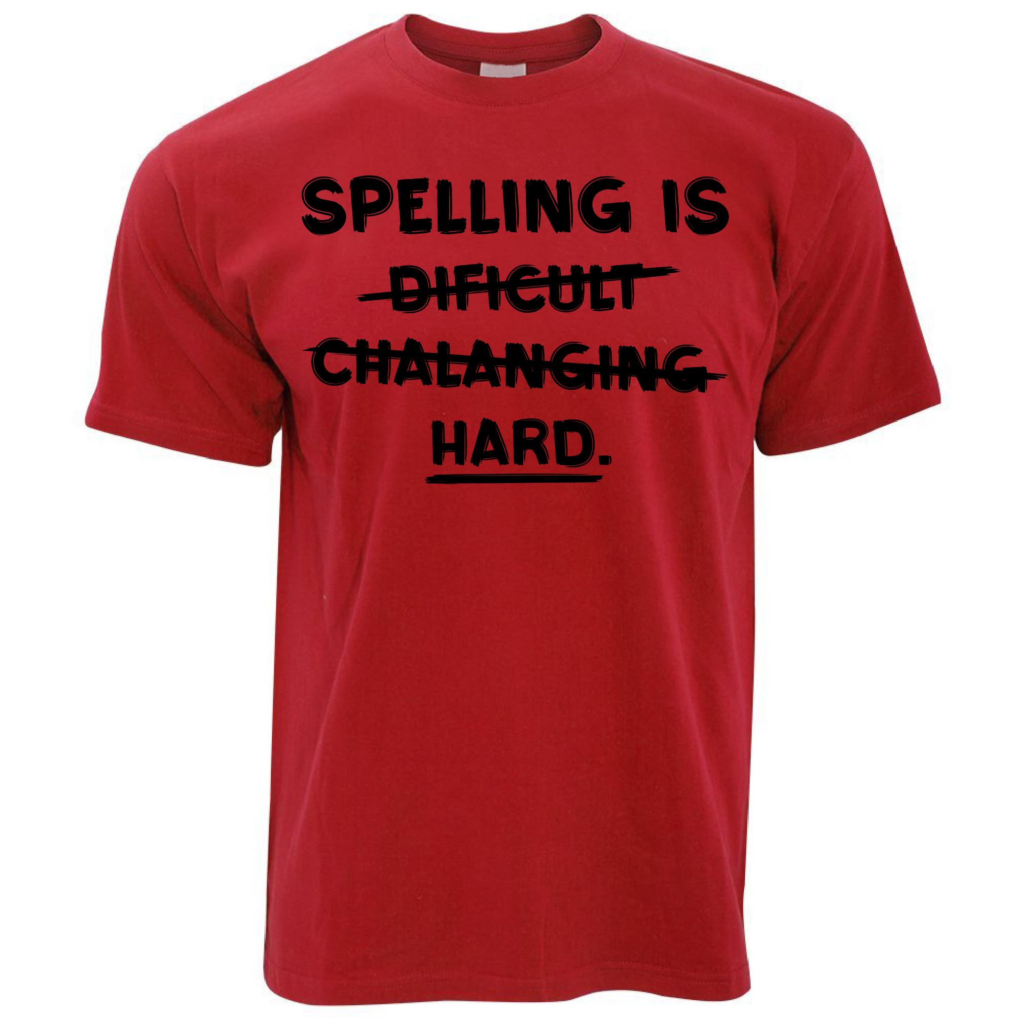 Spelling is Difficult T Shirt