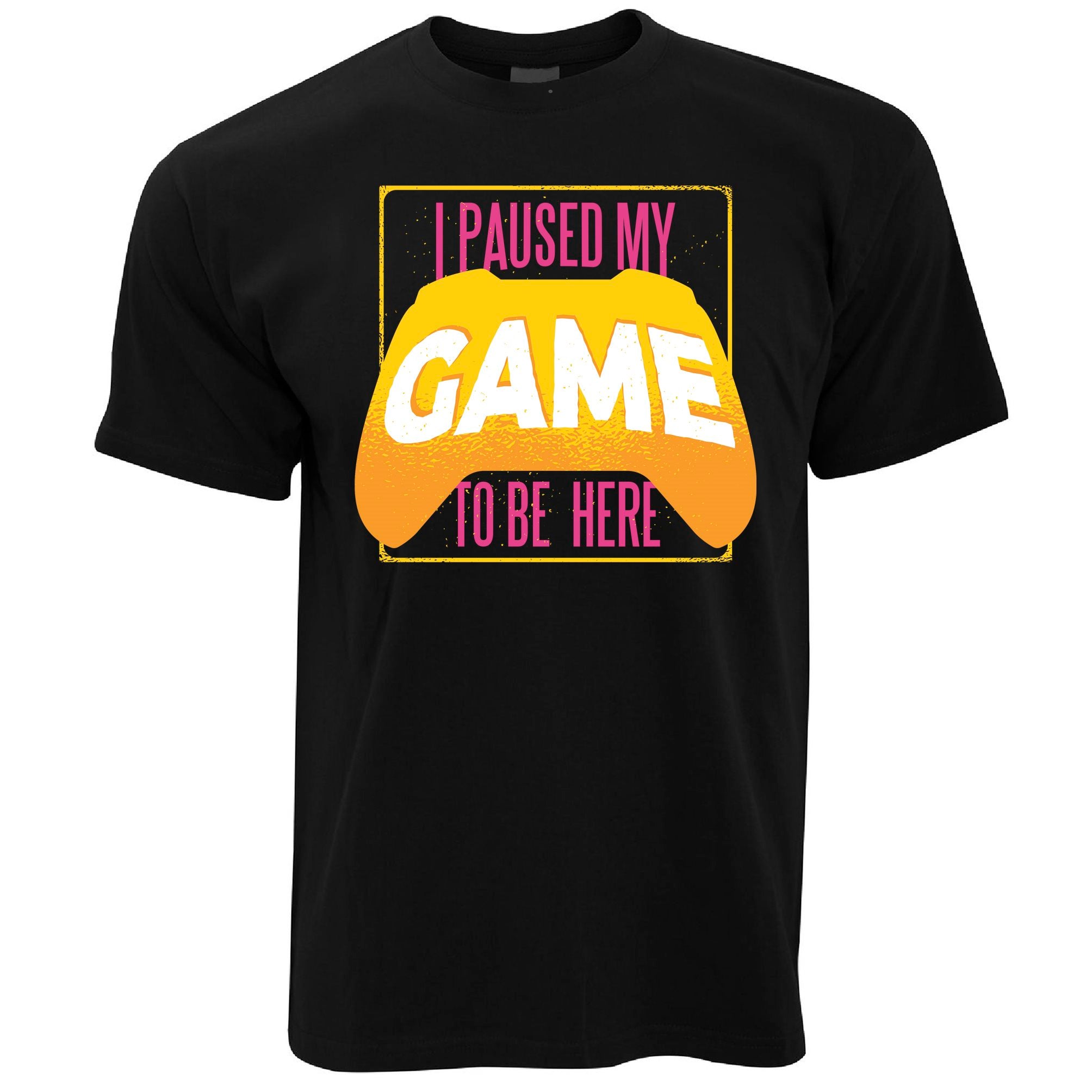 Mens Gaming T Shirt I Paused My Game For This Tee