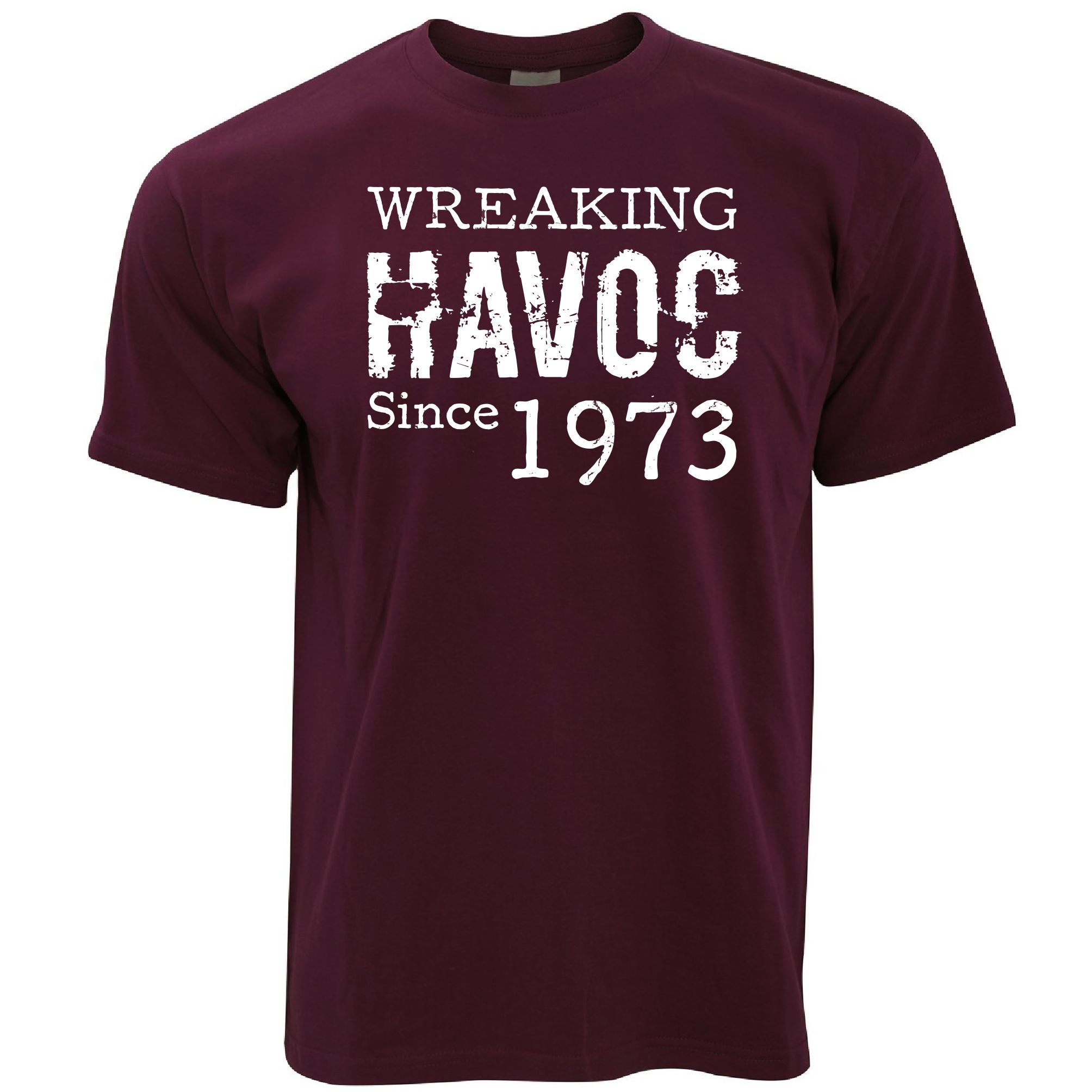 50th Birthday T Shirt Wreaking Havoc Since 1973