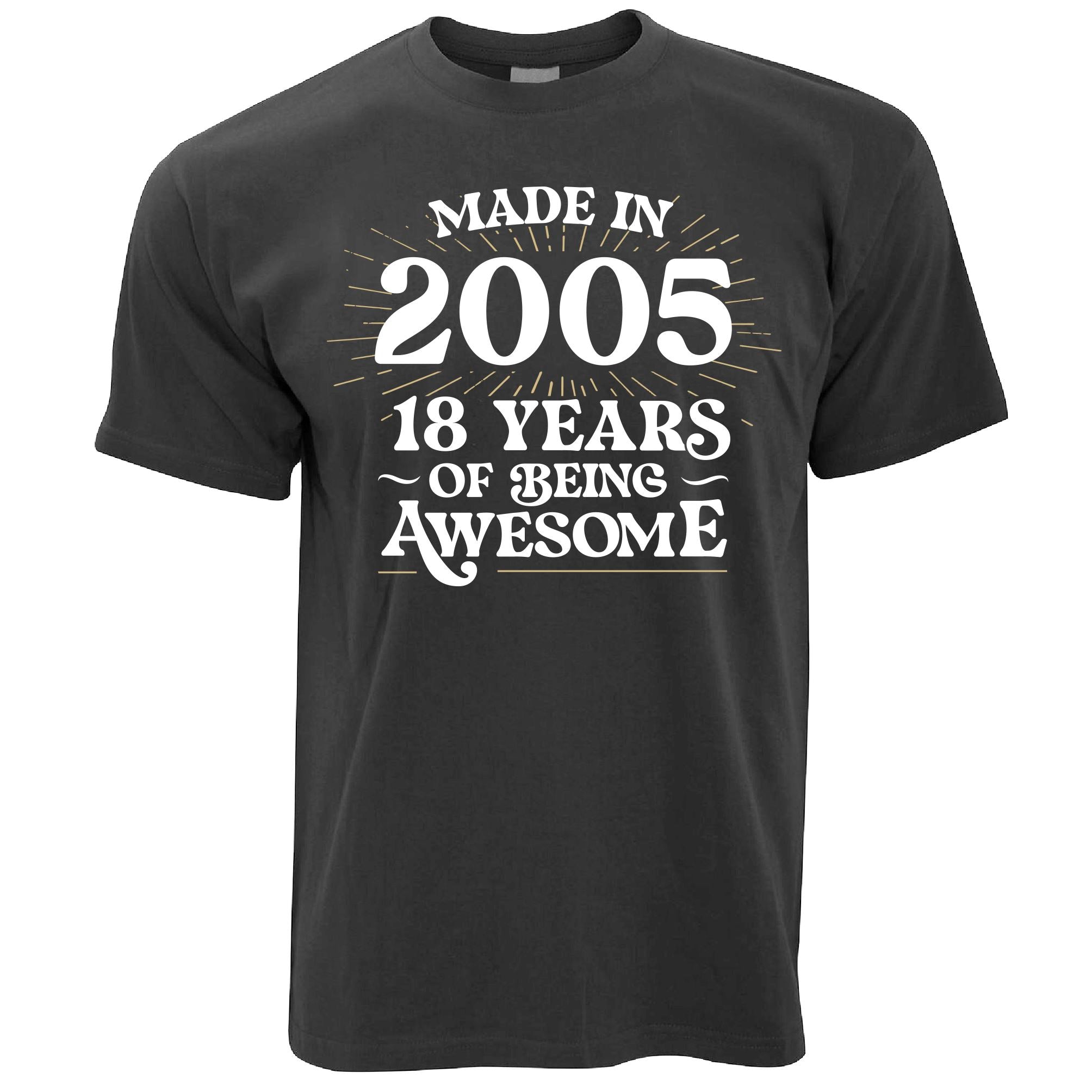 18th Birthday T Shirt Made in 2005 - 18 Awesome Years