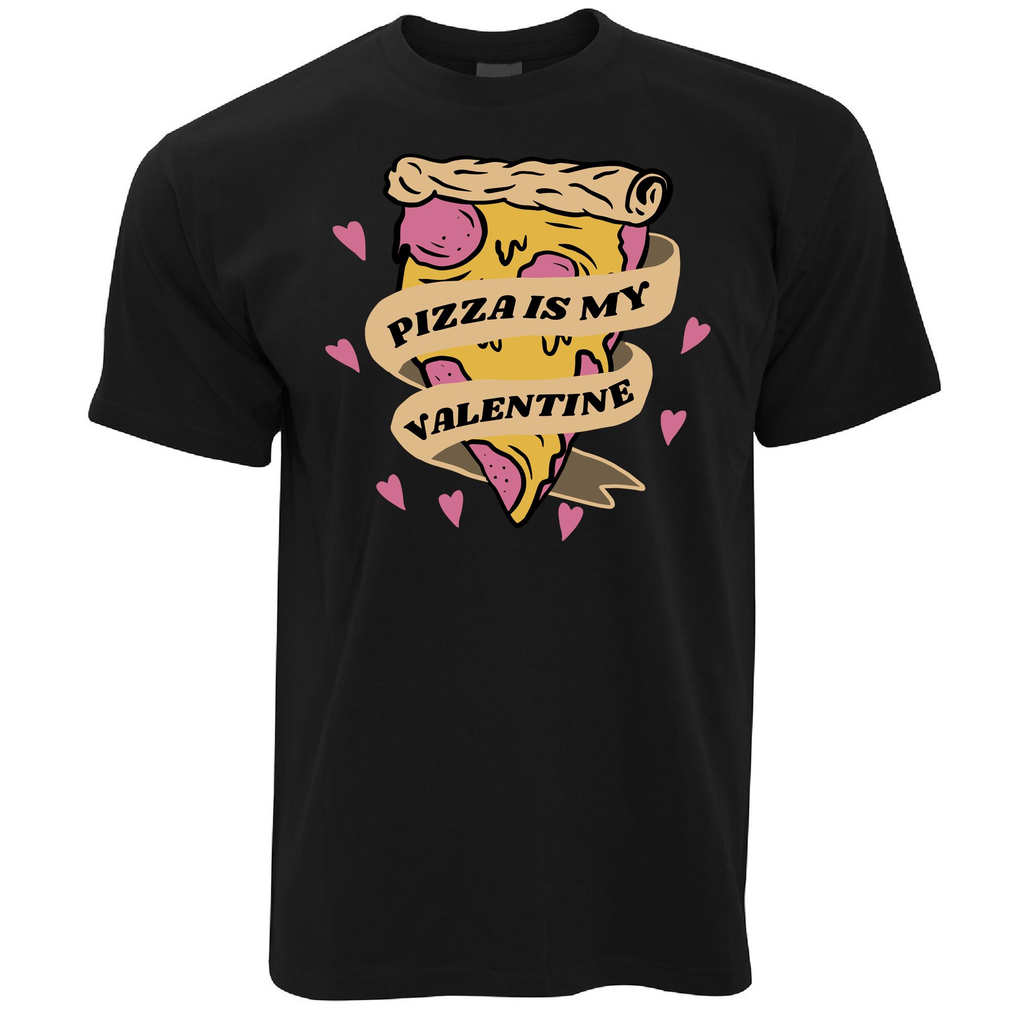 Pizza Is My Valentine T Shirt