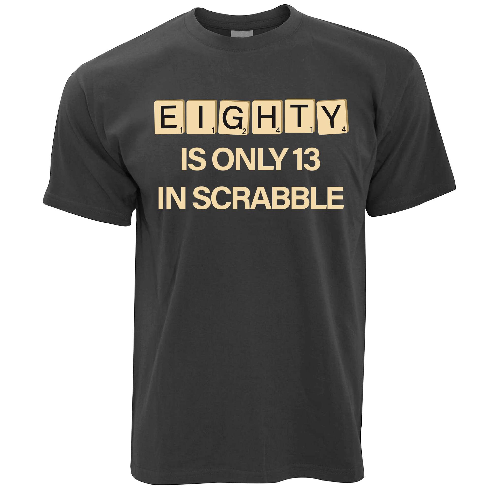 80th Birthday T Shirt - Only 13 in Scrabble