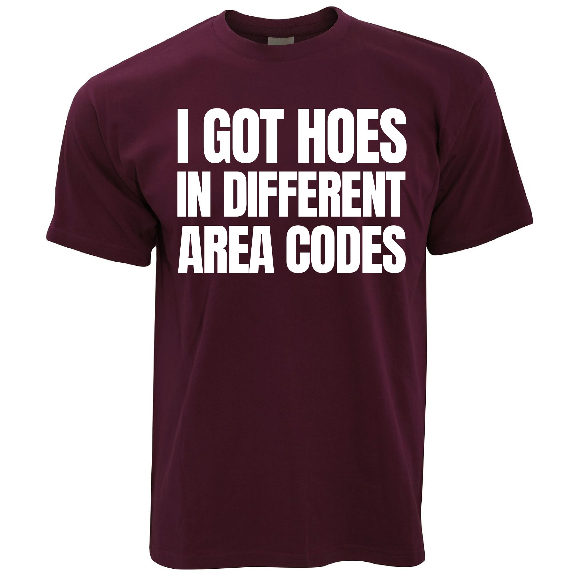 Hoes In Different Area Codes T Shirt