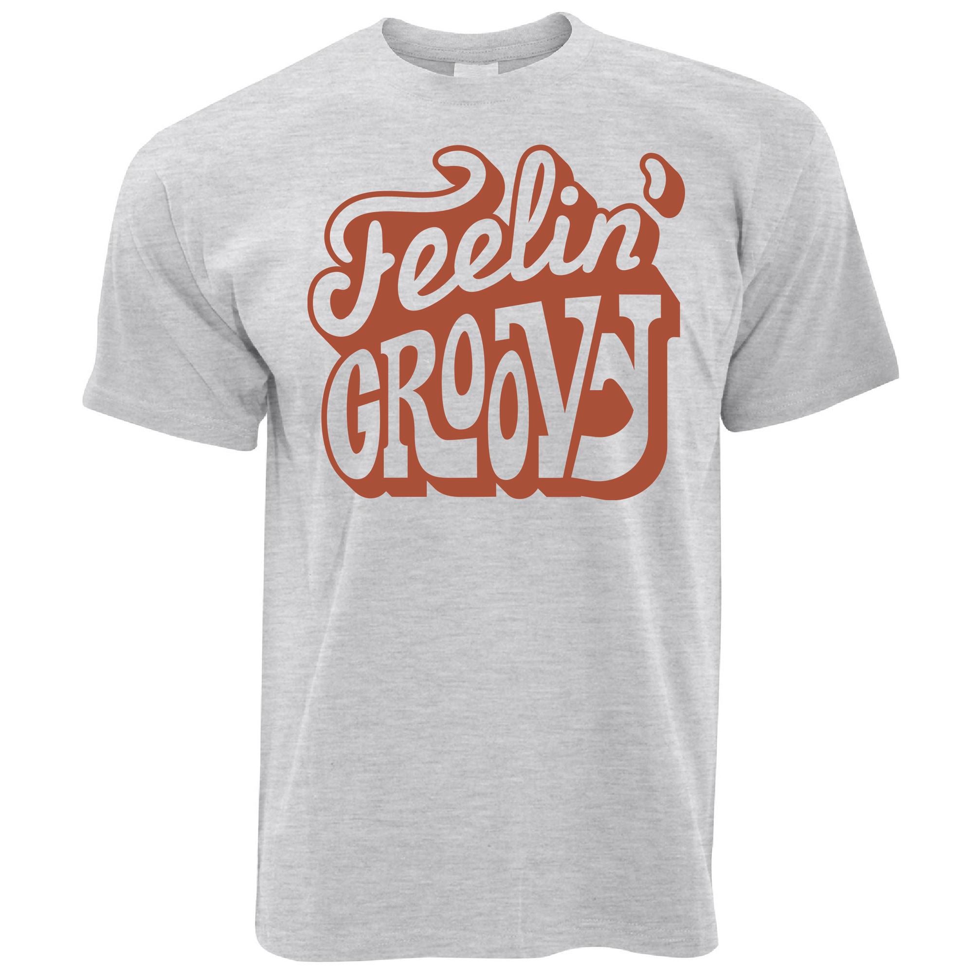 Feeling Groovy T Shirt