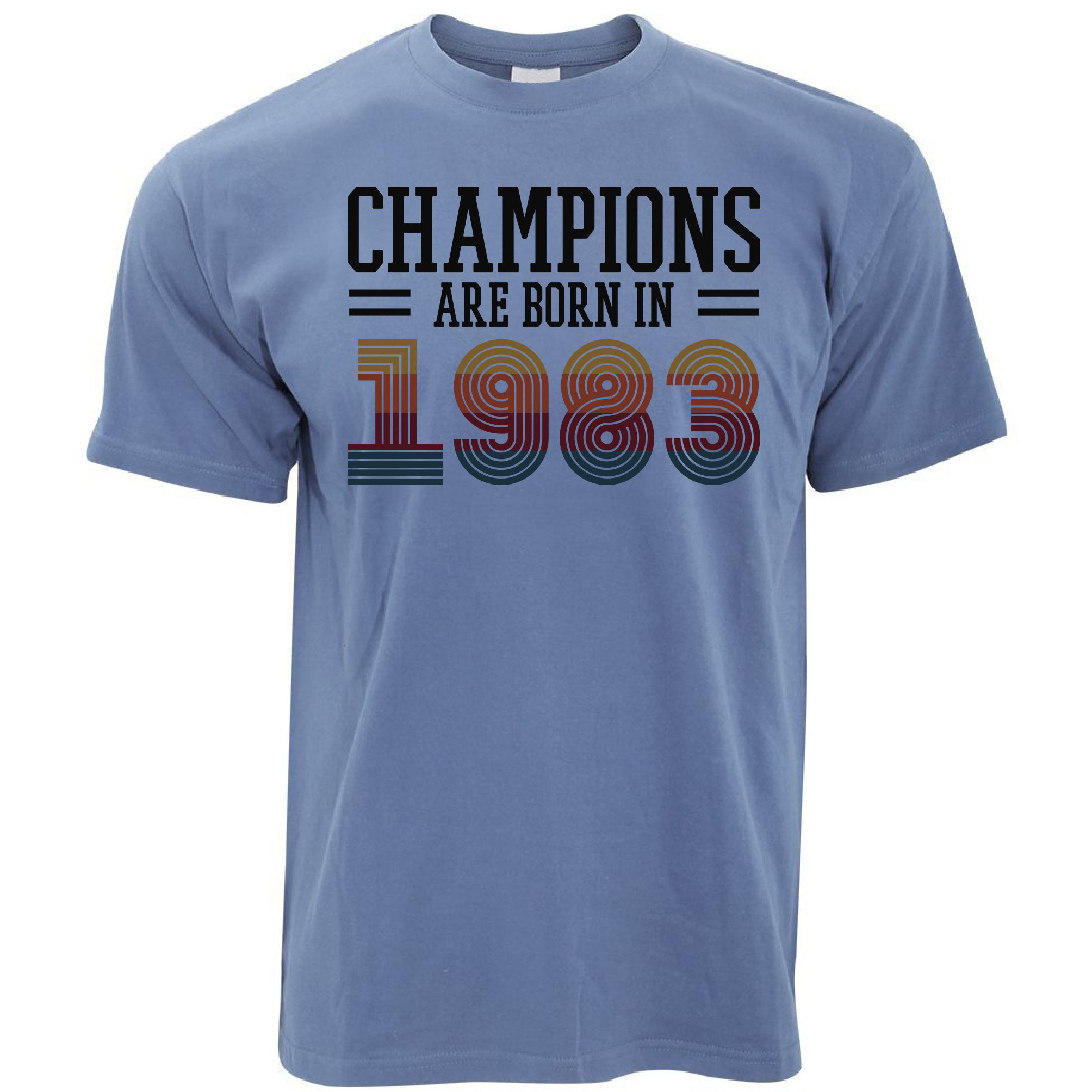 40th Birthday T Shirt Champions Are Born In 1983