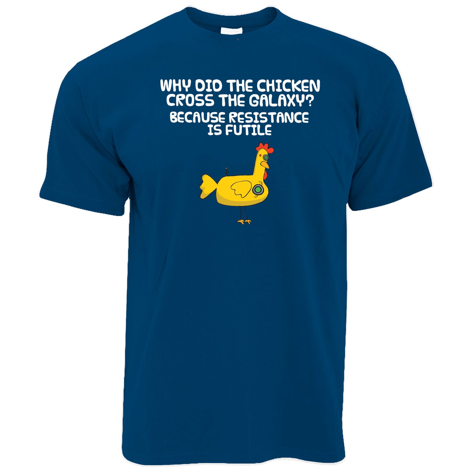 Novelty T Shirt Why Did The Chicken Cross The Galaxy