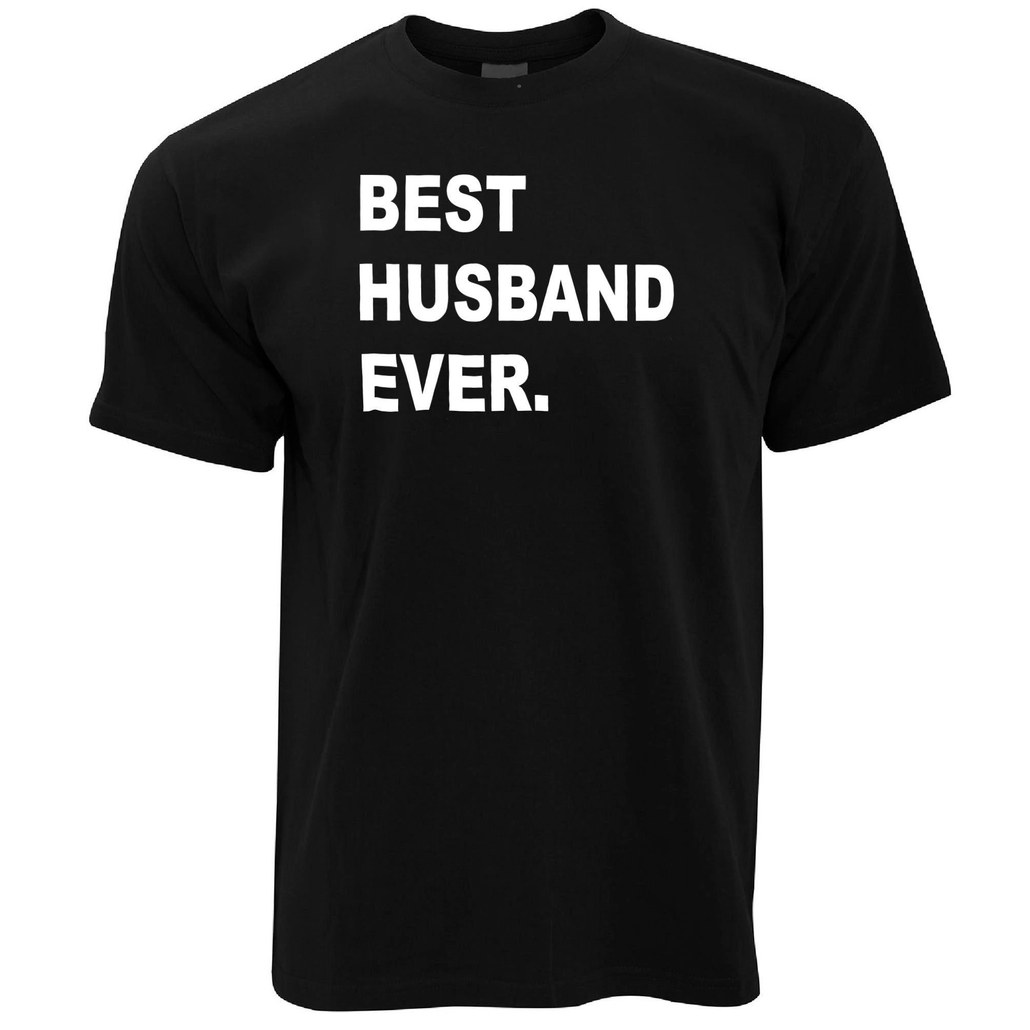 Best Husband Ever T Shirt Marriage Family Slogan