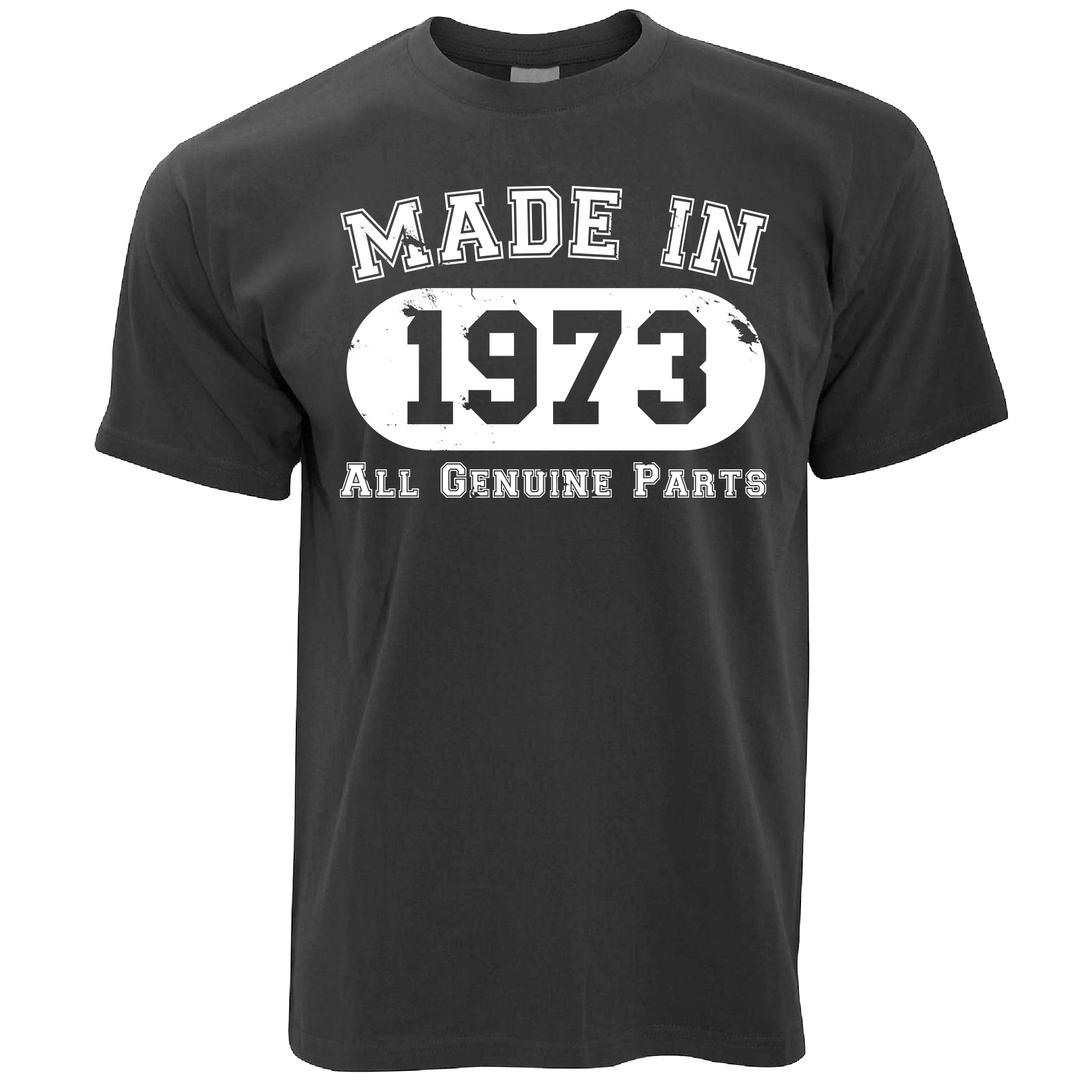 50th Birthday T Shirt Made in 1973 - All Genuine Parts