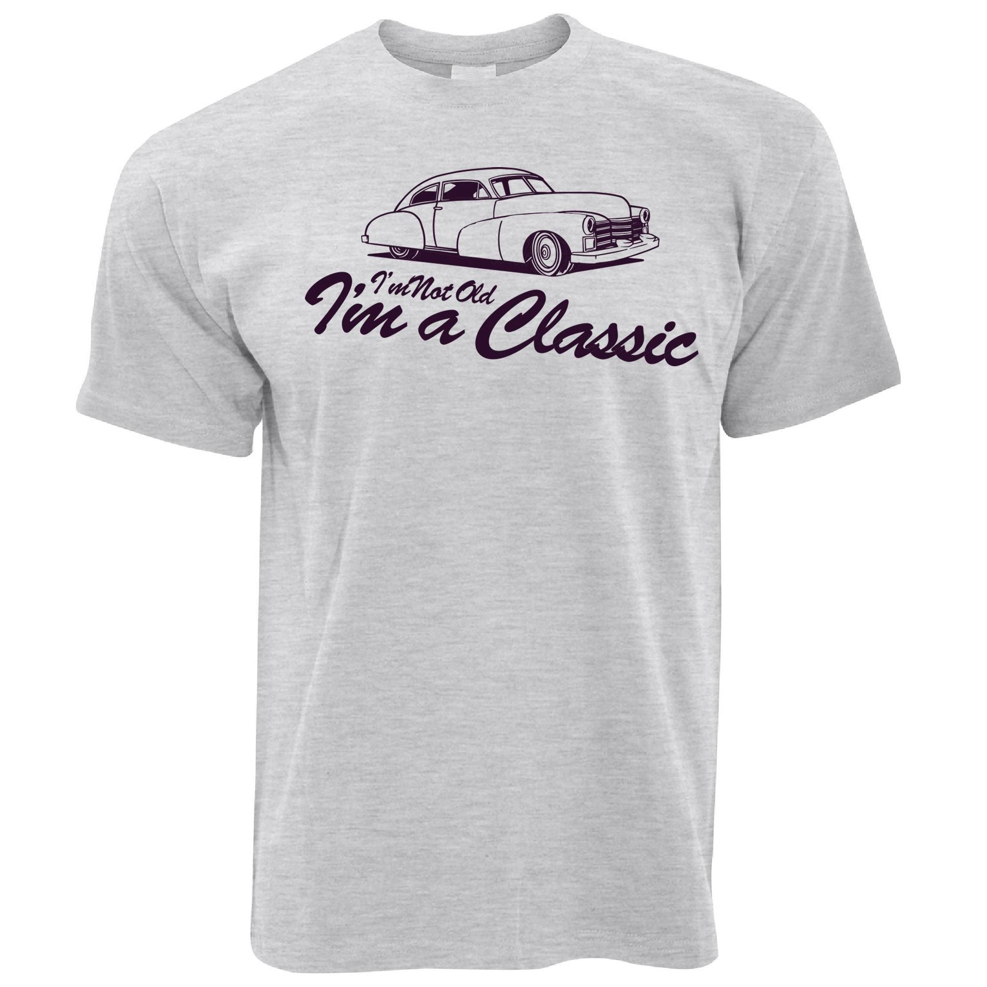 I'm Not Old Classic Car T Shirt