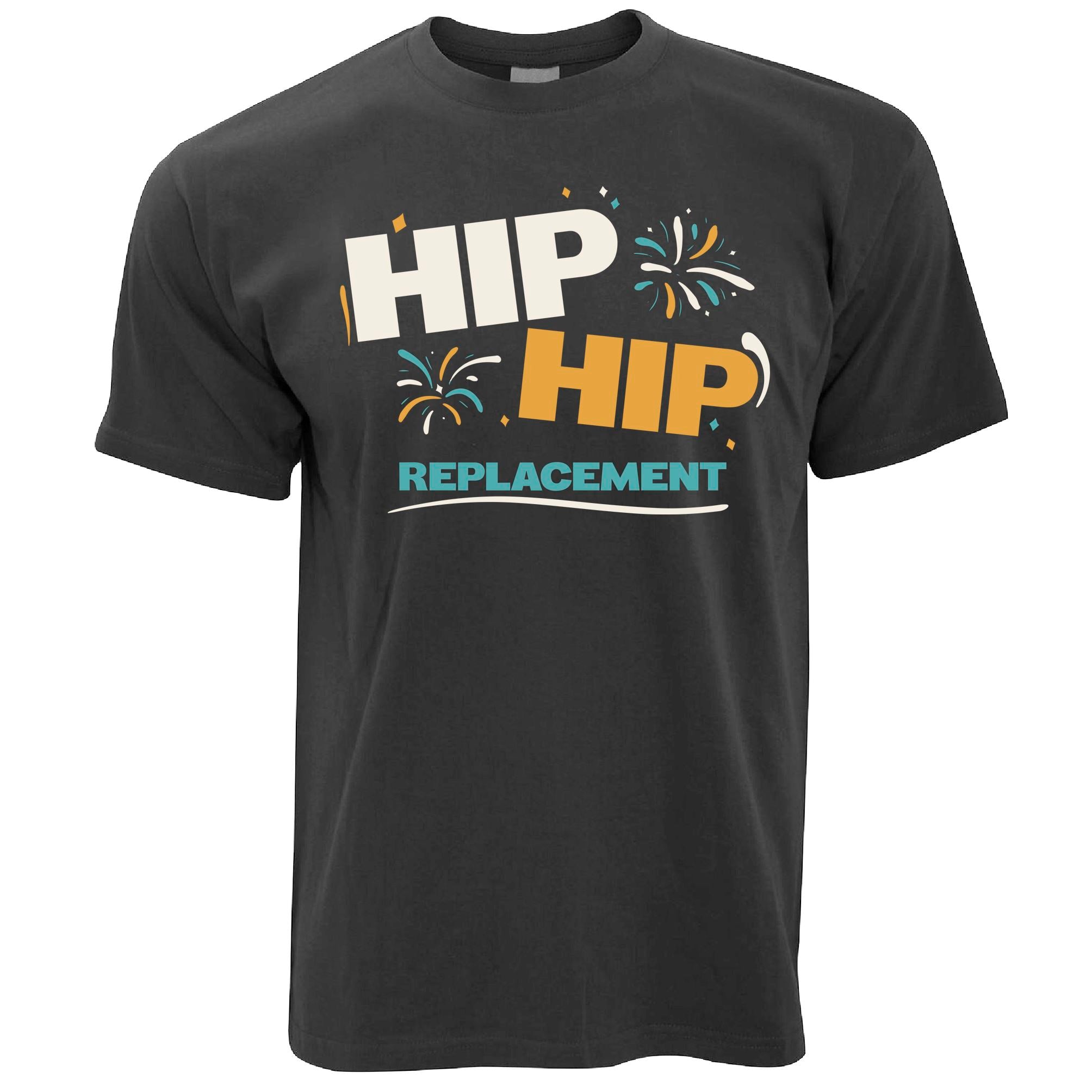 Hip Hip Replacement T Shirt