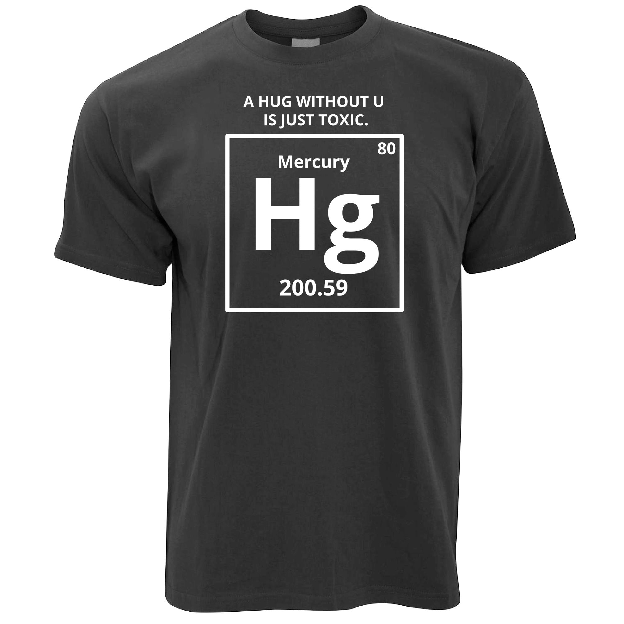 Mens Funny Science T Shirt Mercury Hug Chemistry Joke Tee