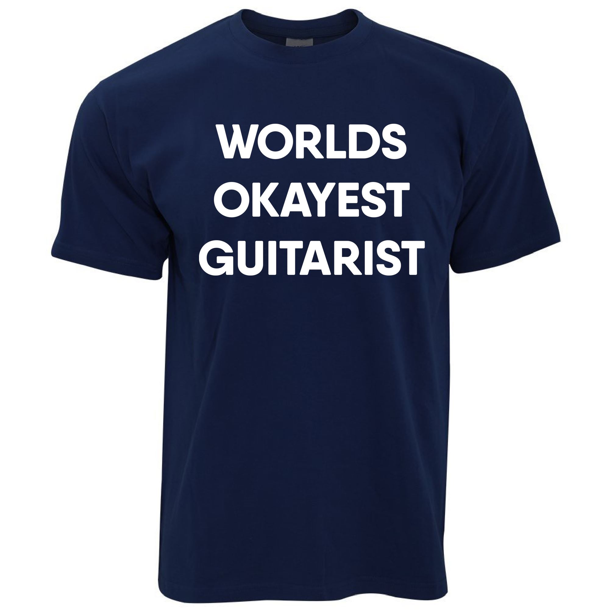 Worlds Okayest Guitarist T Shirt