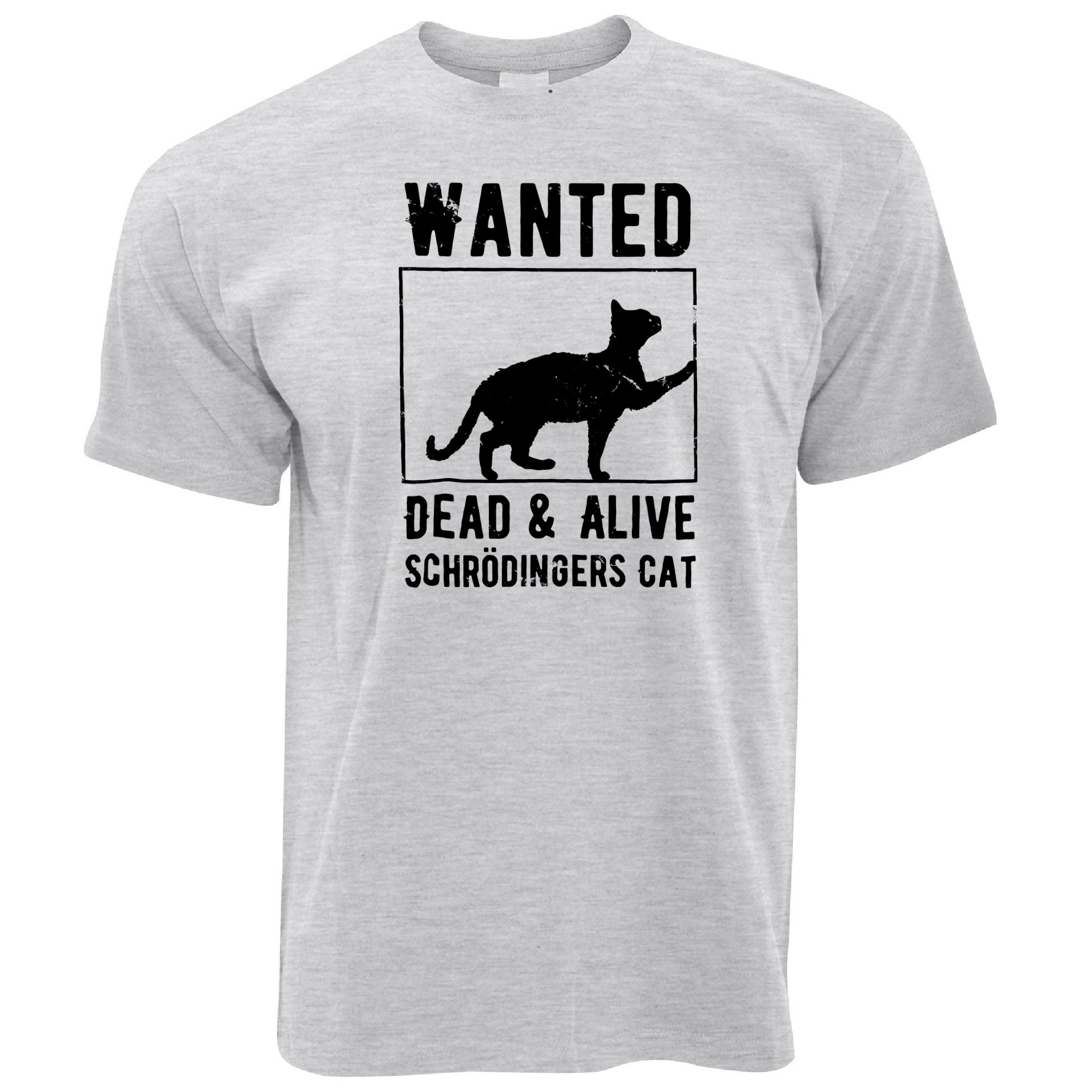 Wanted: Schrödinger's Cat T Shirt