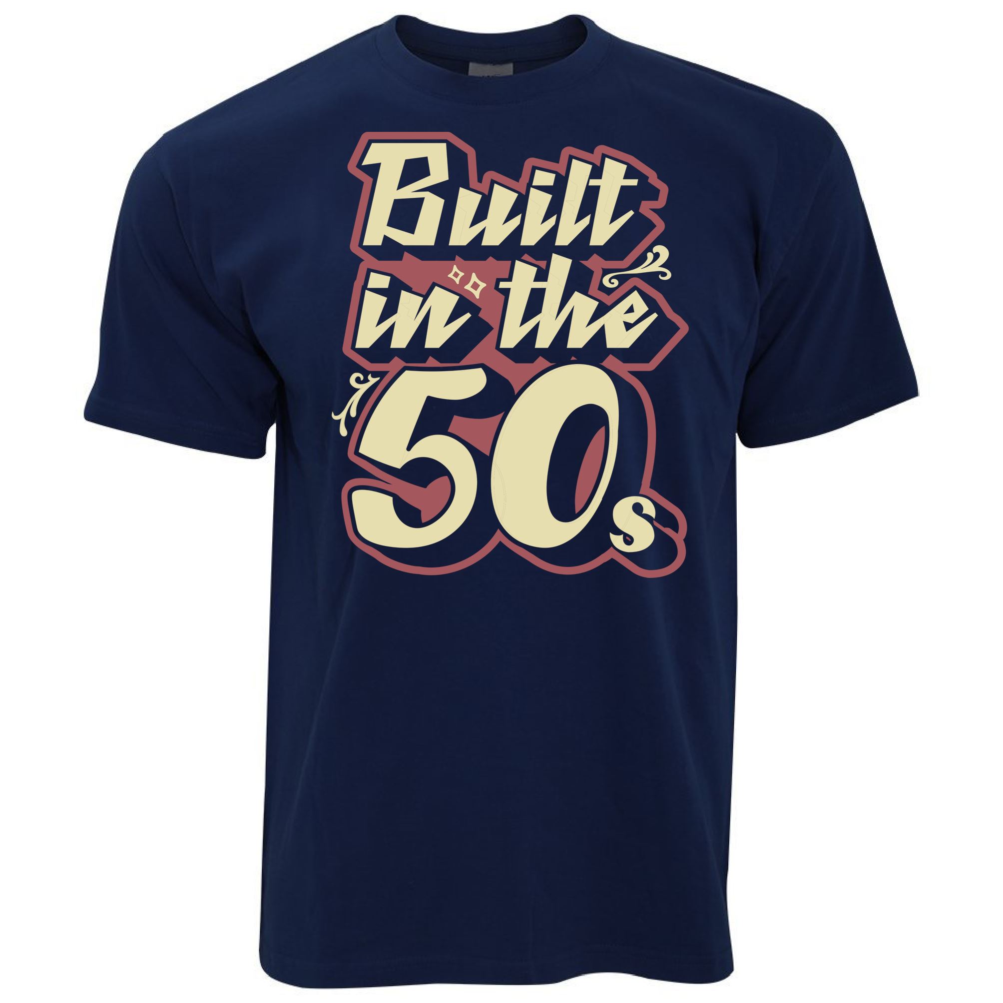 Built In The 50s T Shirt