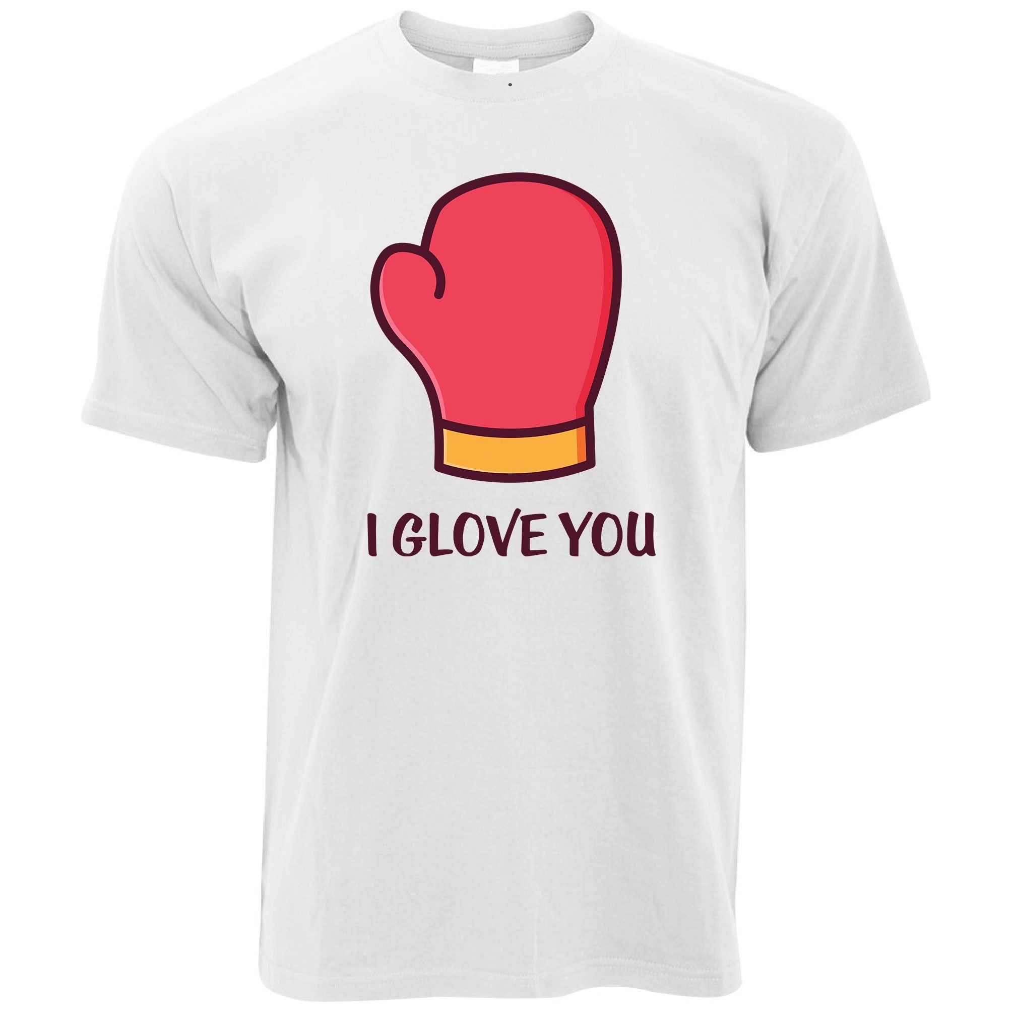 I Glove You T Shirt I Glove You Pun