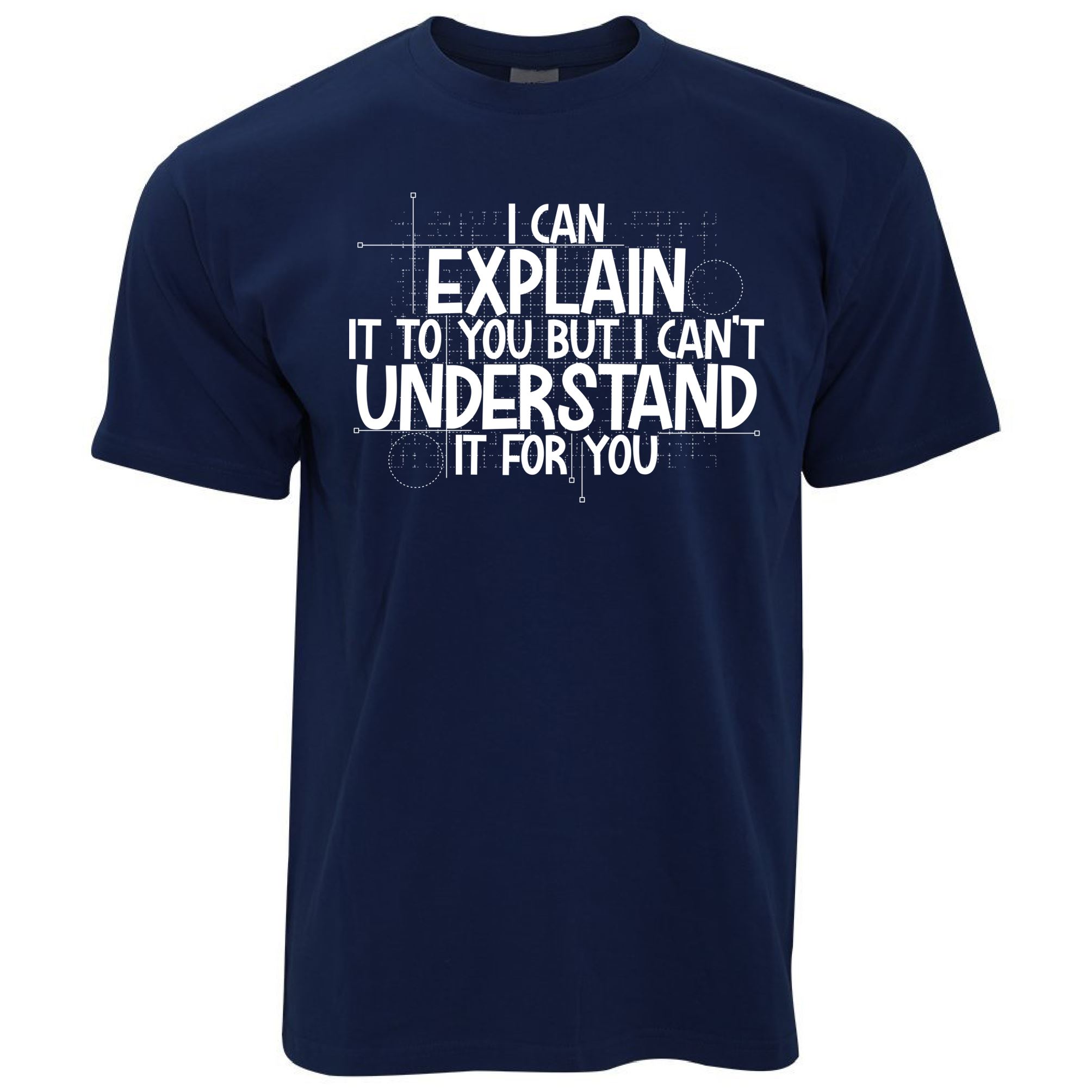 Engineers Motto T Shirt