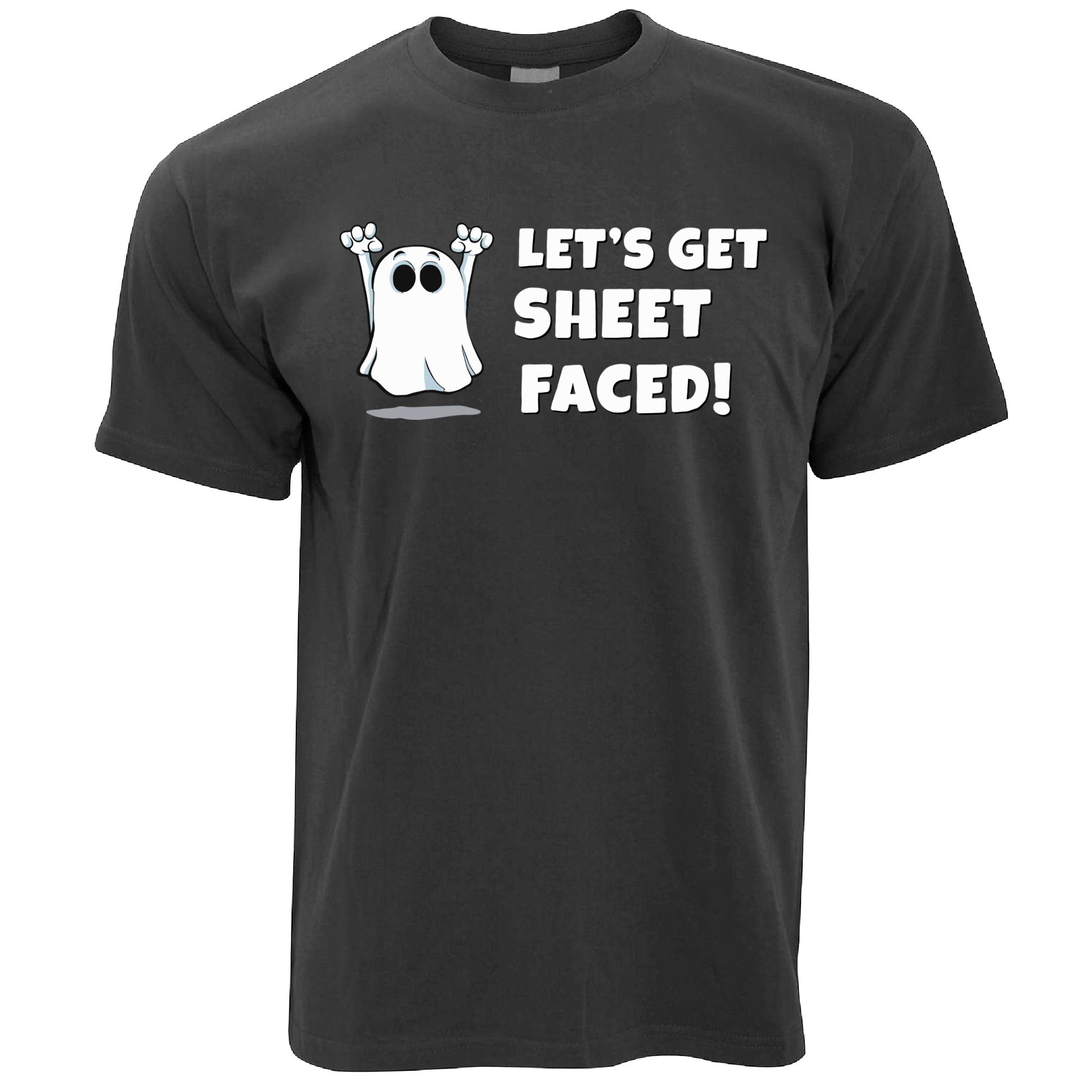 Novelty Halloween T Shirt Let's Get Sheet Faced