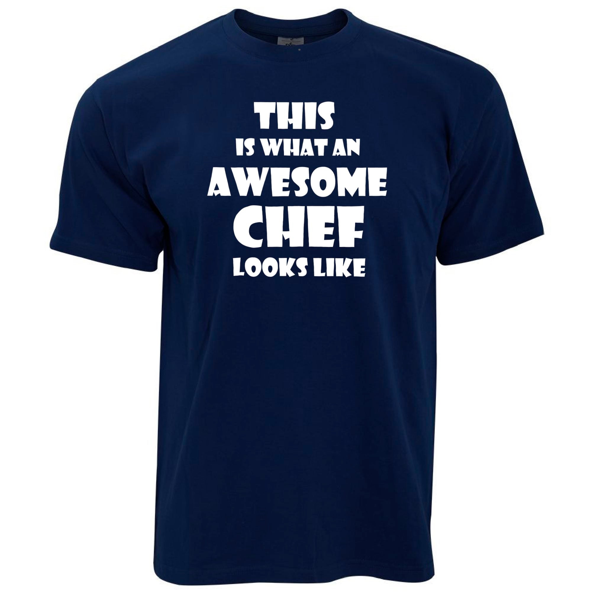 Mens This Is What An Awesome Chef Looks Like T Shirt Tee