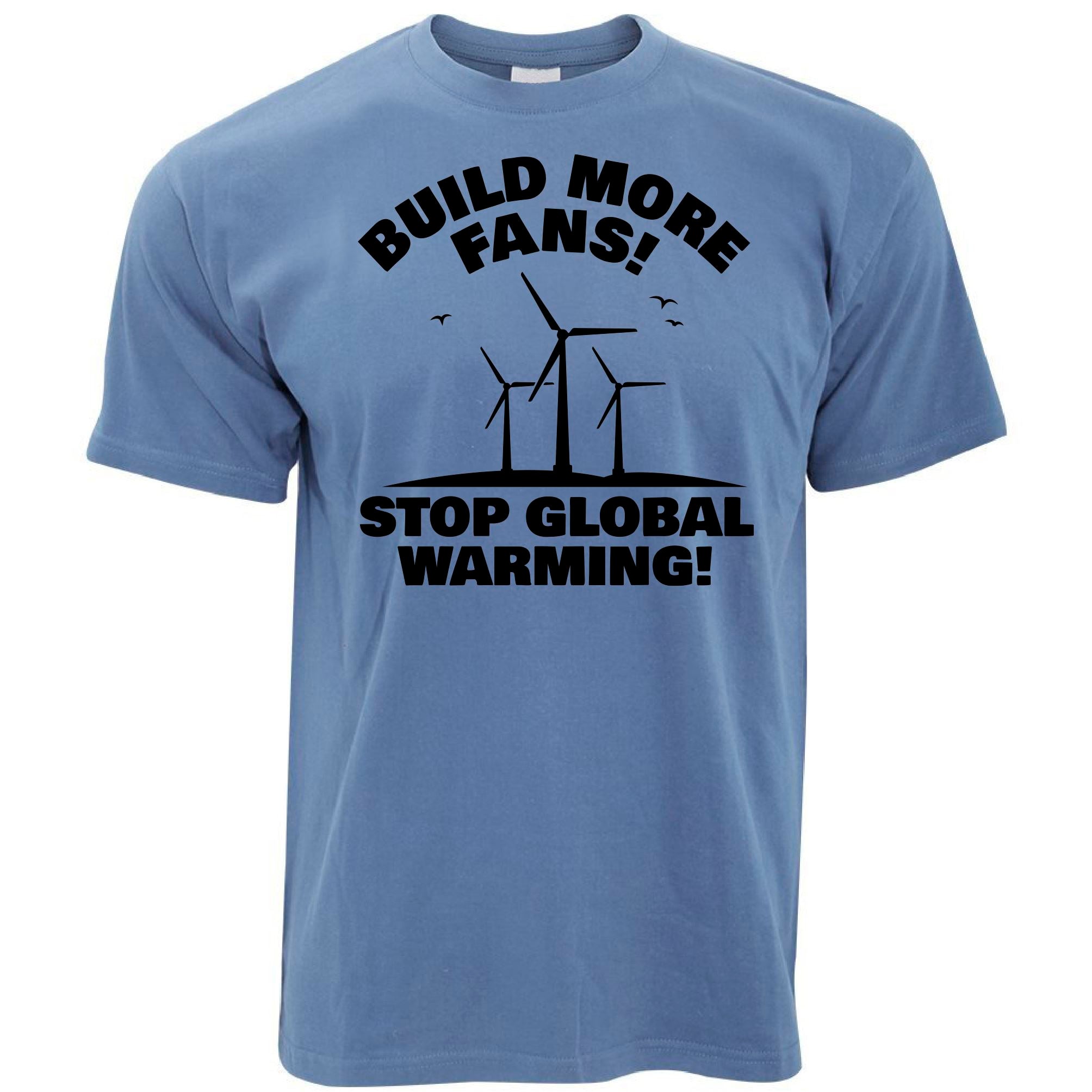 Build More Fans T Shirt