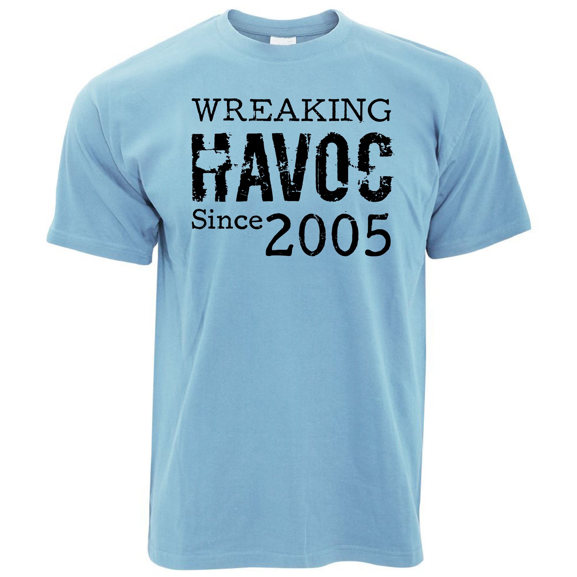 18th Birthday T Shirt Wreaking Havoc Since 2005
