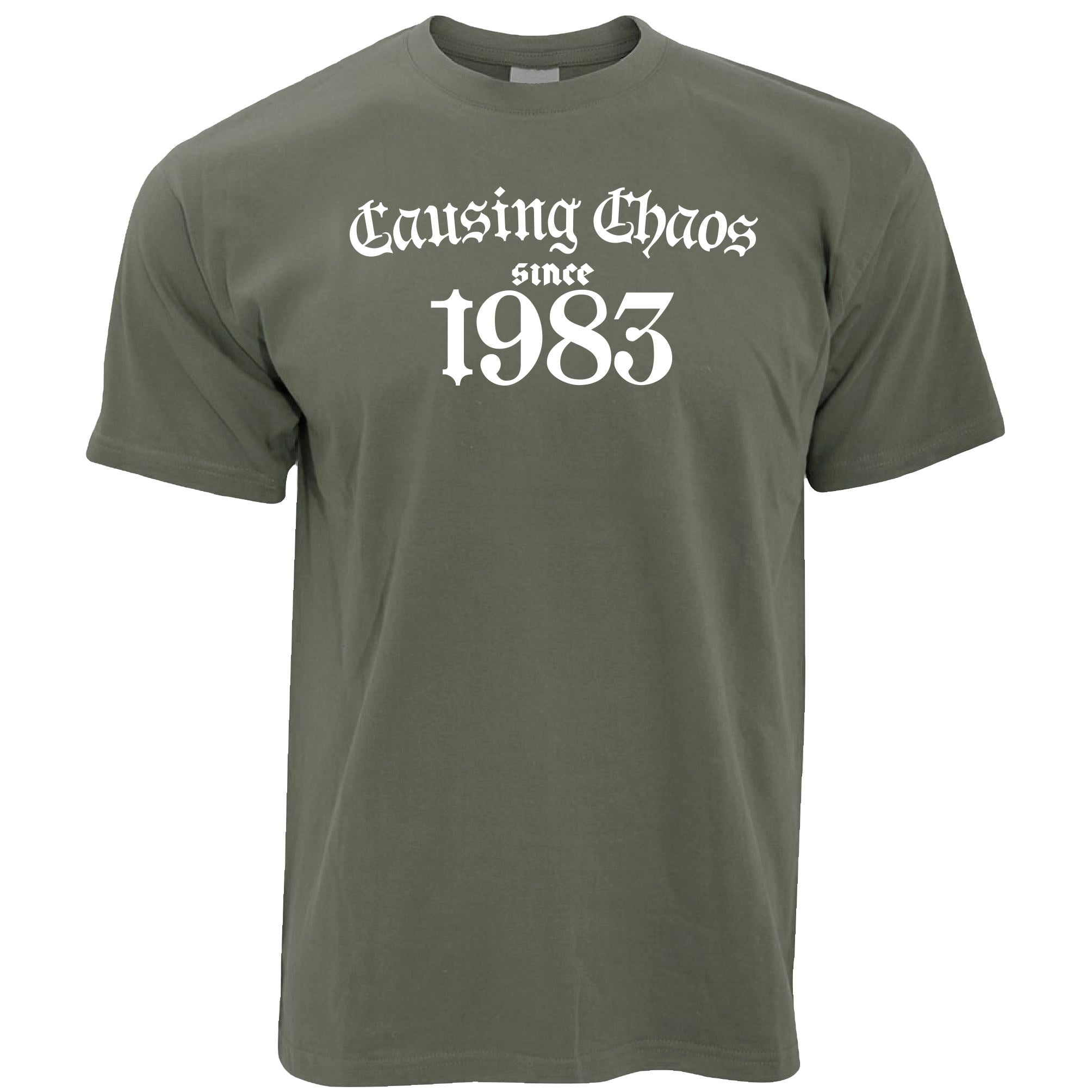 40th Birthday T Shirt Causing Chaos Since 1983