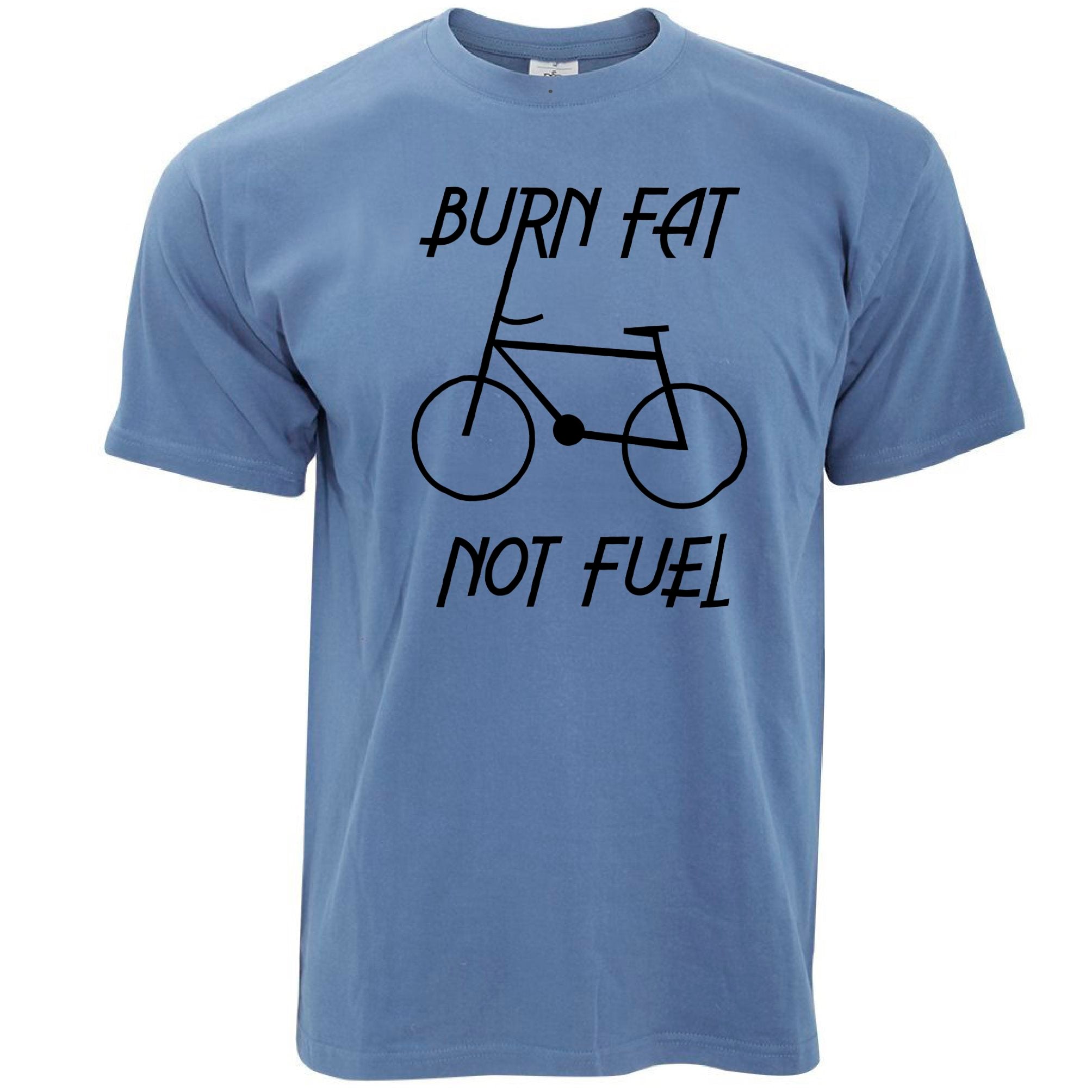 Eco Friendly T Shirt Burn Fat, Not Fuel - Cycle Logo