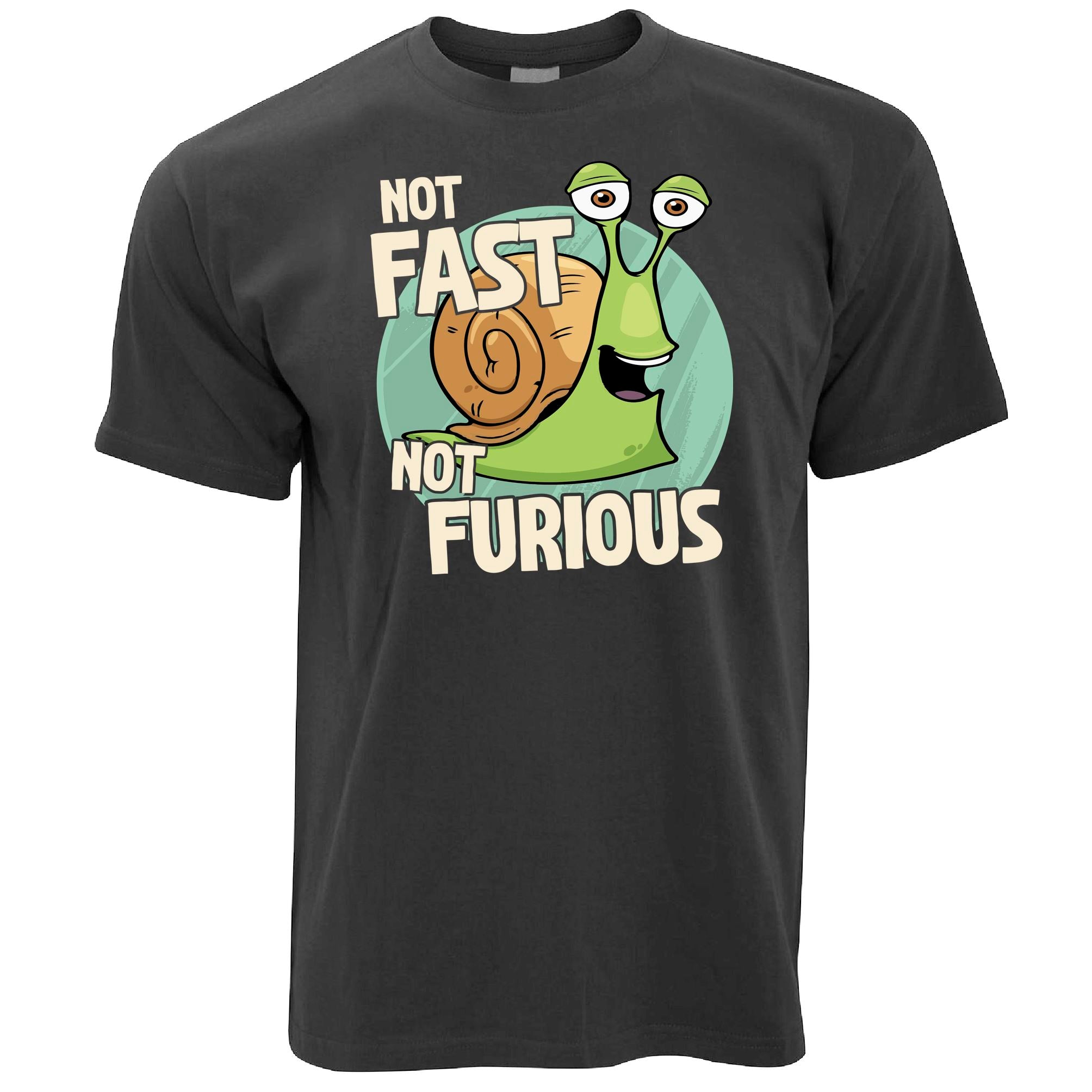 Not Fast Not Furious T Shirt