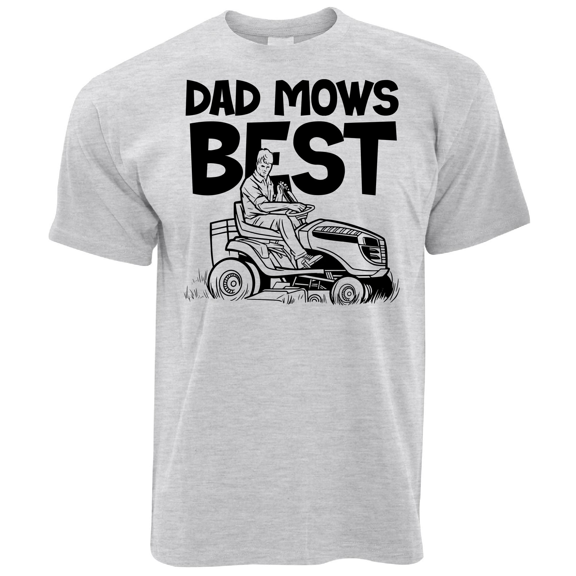 Dad Mows Best T Shirt