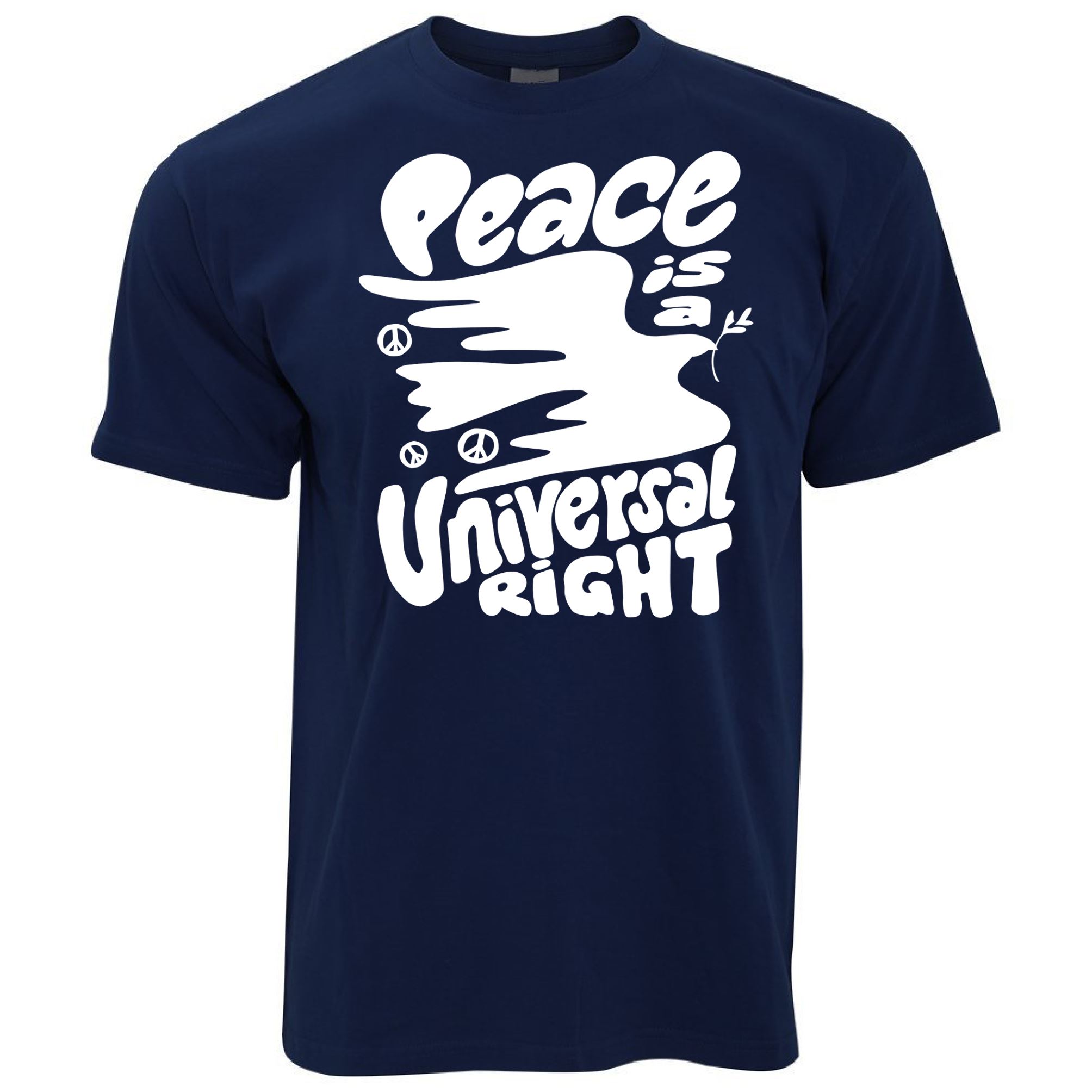 Peace Is A Universal Right T Shirt