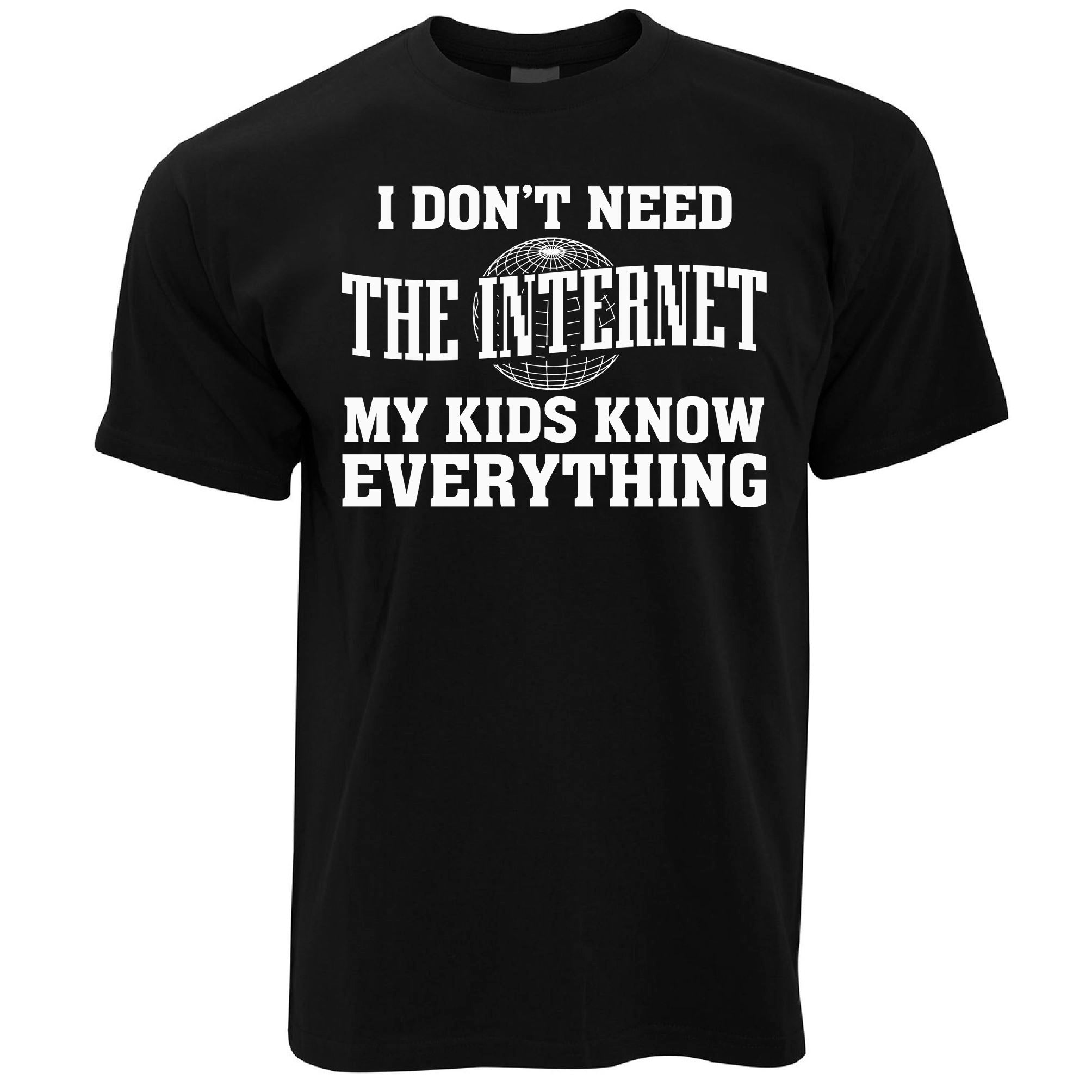 Don't Need The Internet T Shirt Kids Know Everything