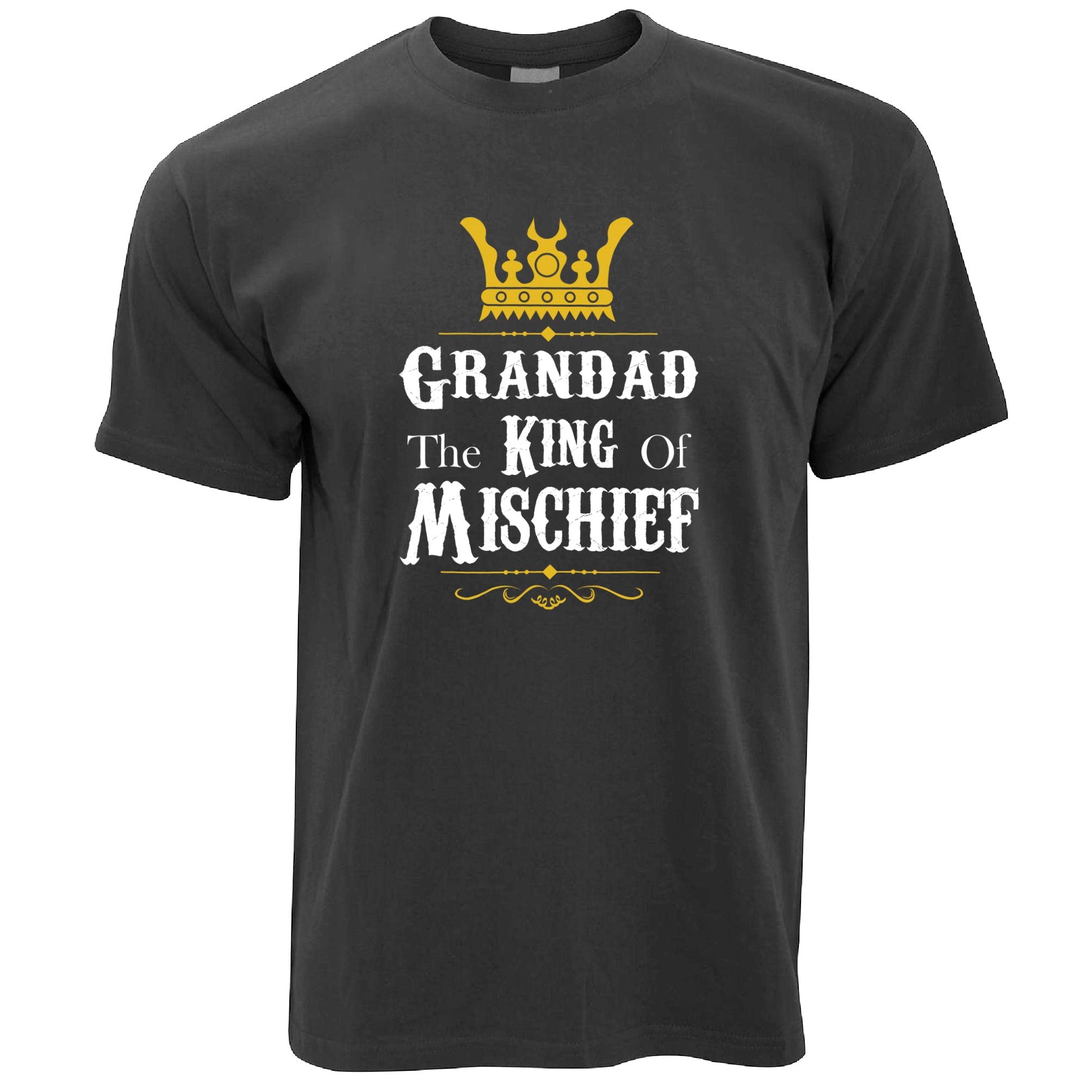 Grandpa T Shirt Grandad, The King Of Mischief