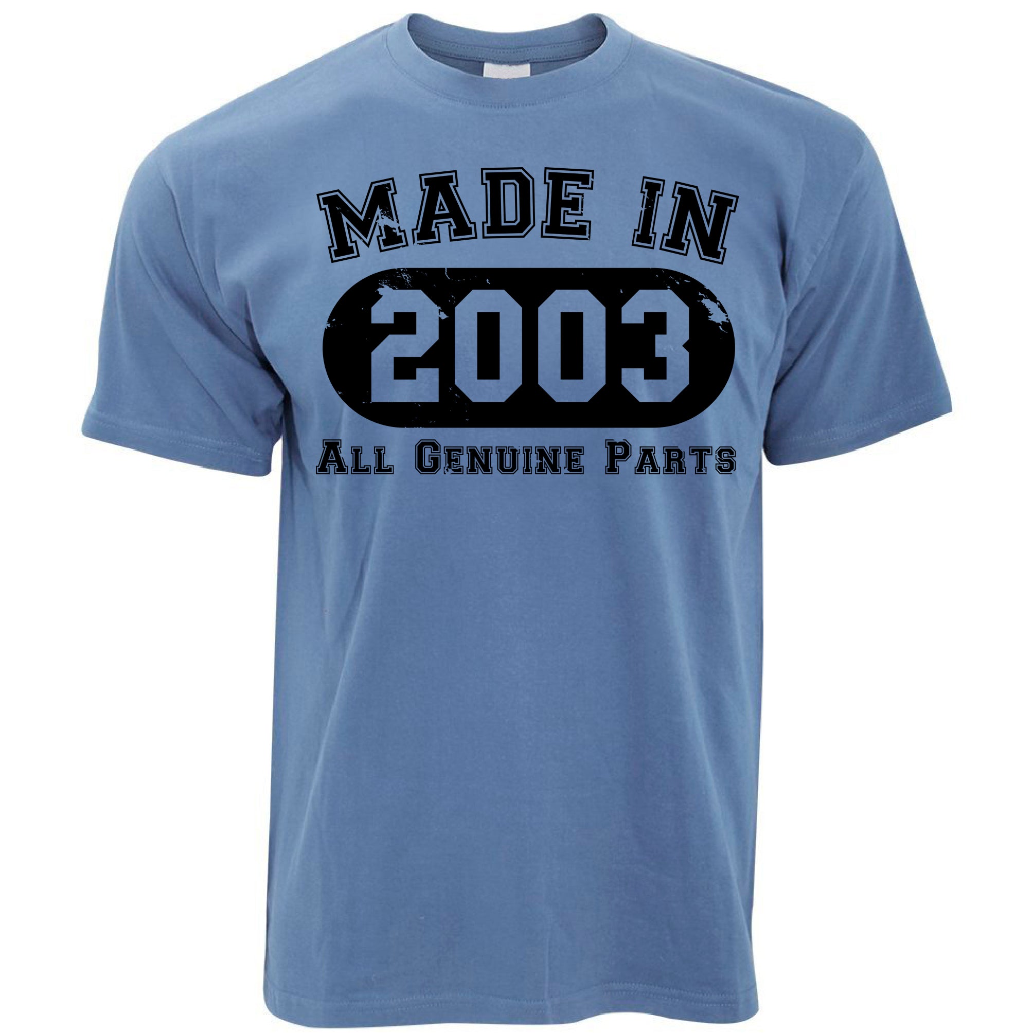 20th Birthday T Shirt Made in 2003 - All Genuine Parts