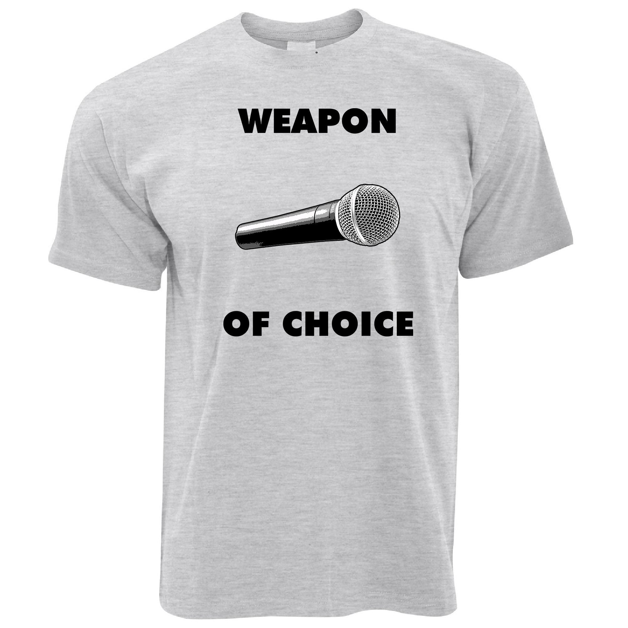 Novelty Music T Shirt Weapon of Choice Microphone