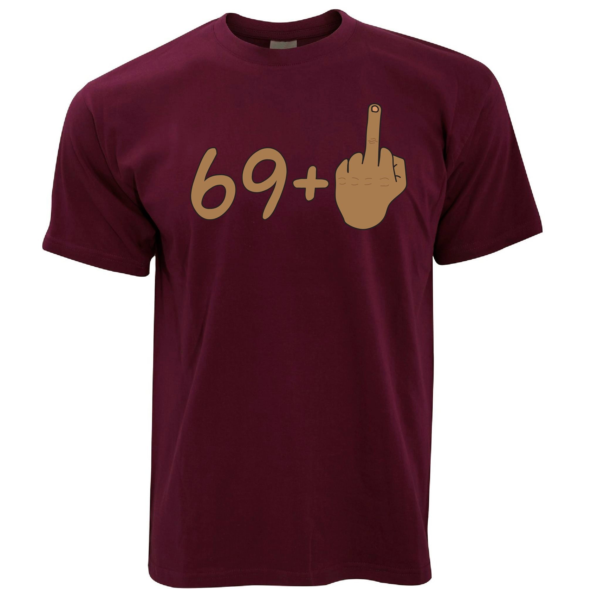 Rude 70th Birthday T Shirt 69 + 1 Gesture (Tan)