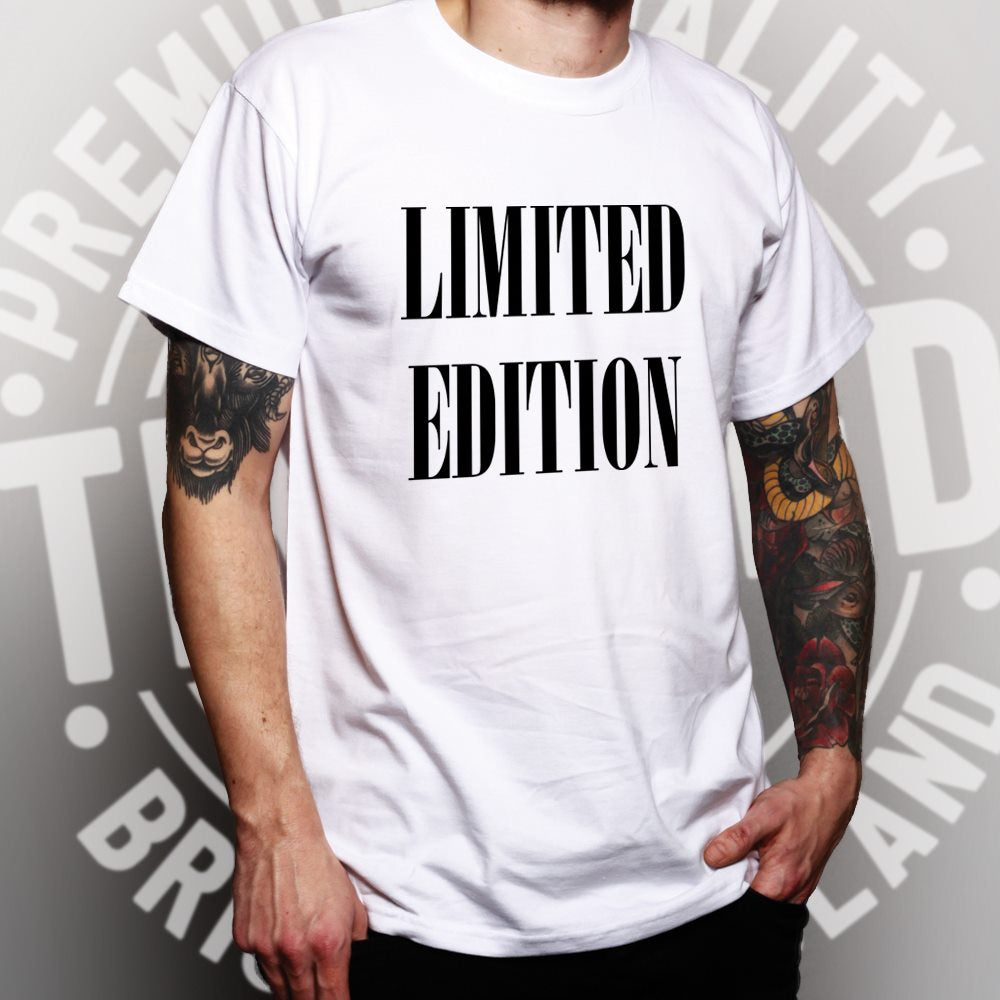 Novelty Birthday Slogan T Shirt Limited Edition Text