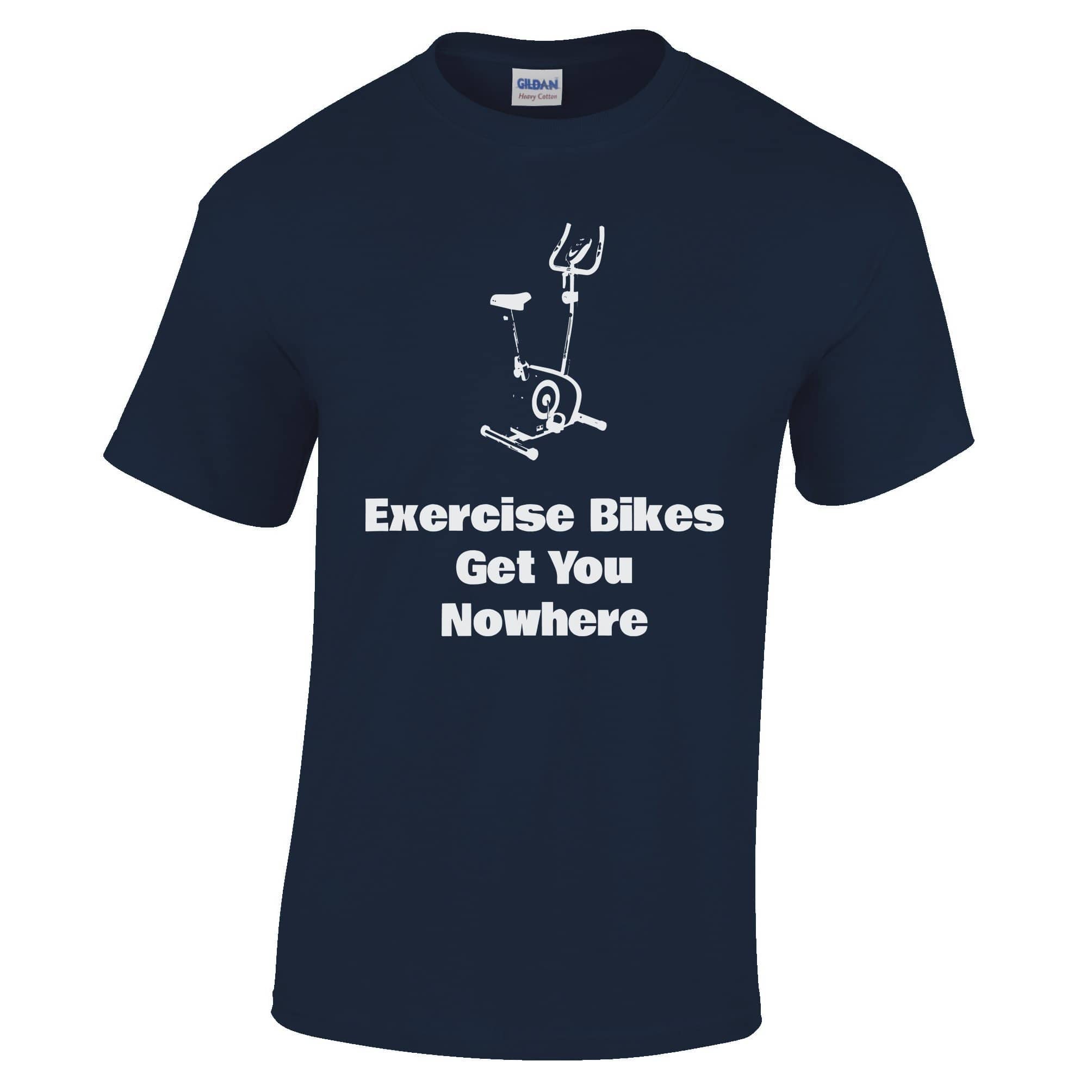 Joke Gym T Shirt Exercise Bikes Get You Nowhere