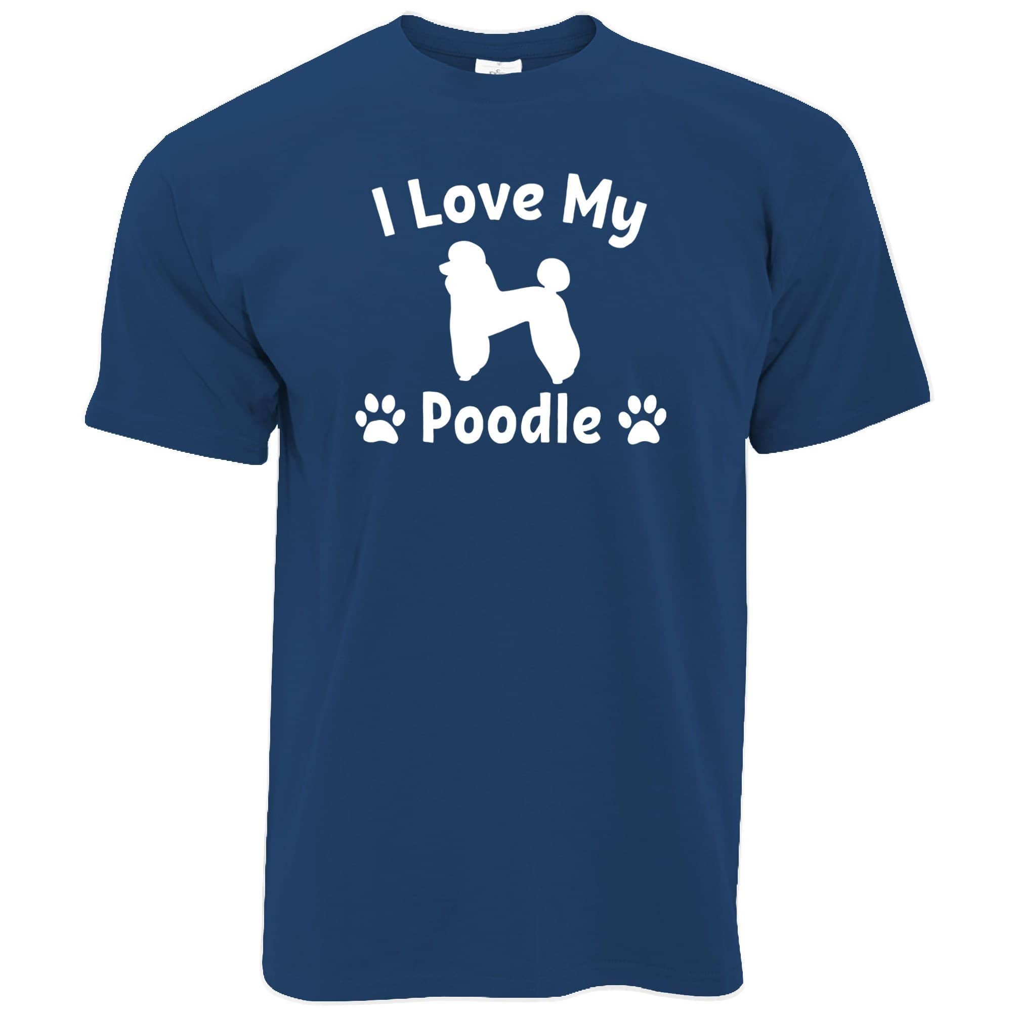 I Love My Poodle Slogan Dog T Shirt