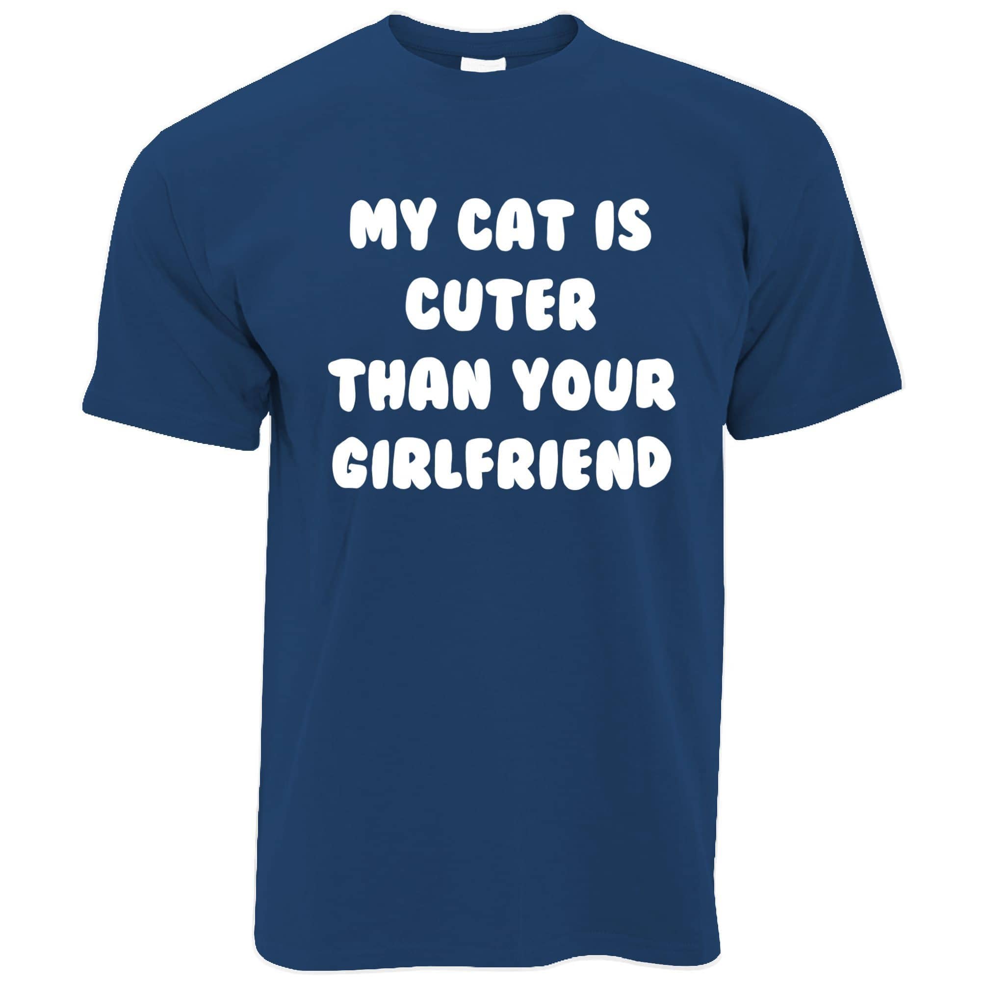 Cats Animals T Shirt Cat Cuter Than Your Girlfriend