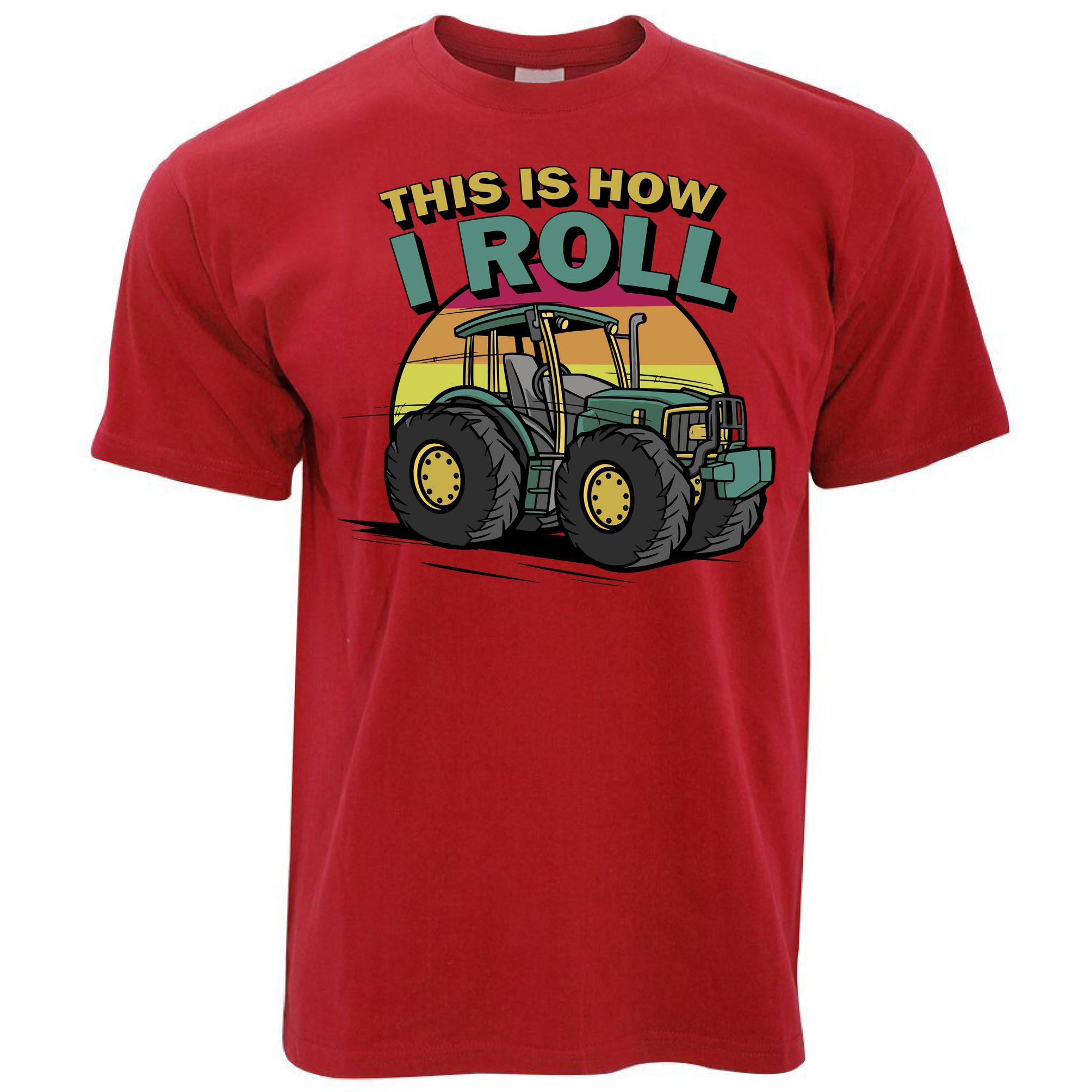 This Is How I Roll Tractor T Shirt