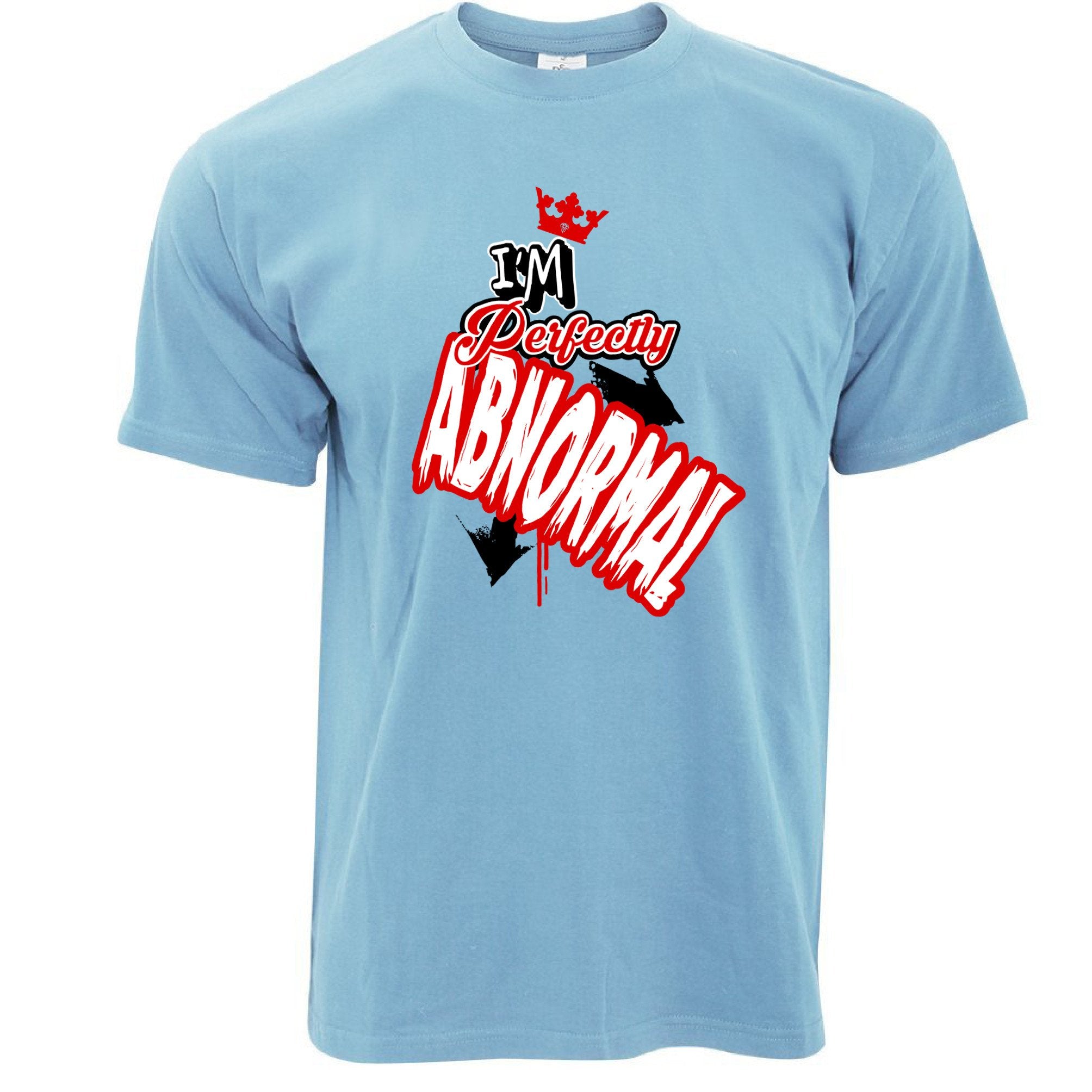 Novelty Weird T Shirt I'm Perfectly Abnormal Slogan