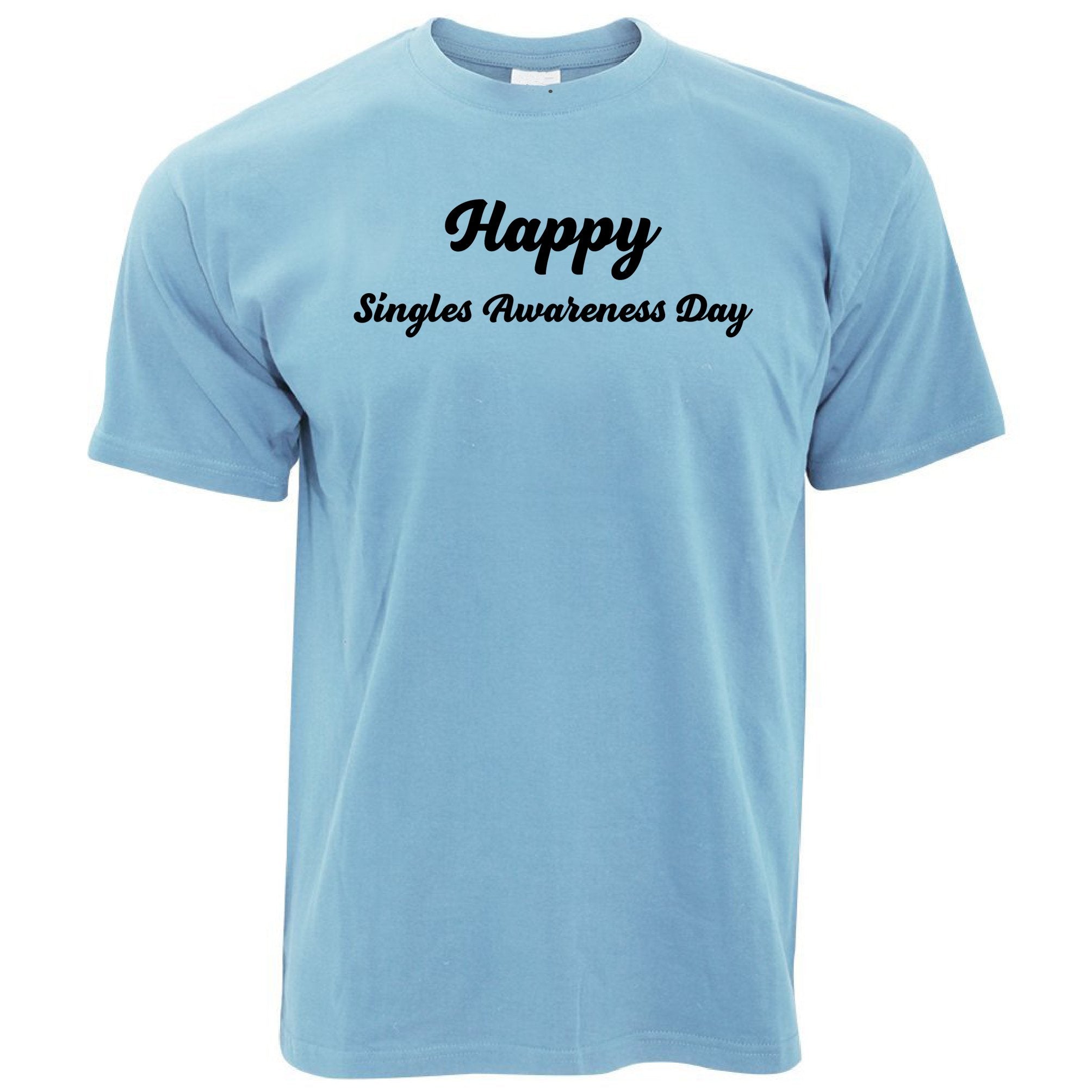 Joke Valentine's Day T Shirt Singles Awareness Day